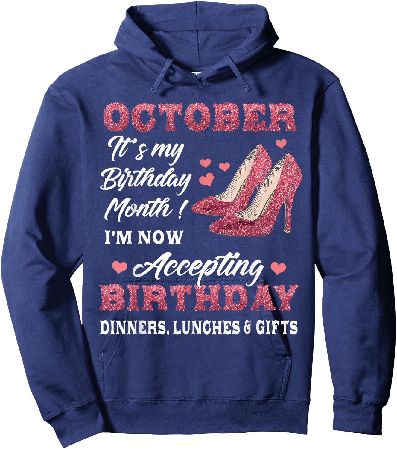 October It's my Birthday Month Women Mom Wife Gifts Hoodie - Hoodie | Navy
