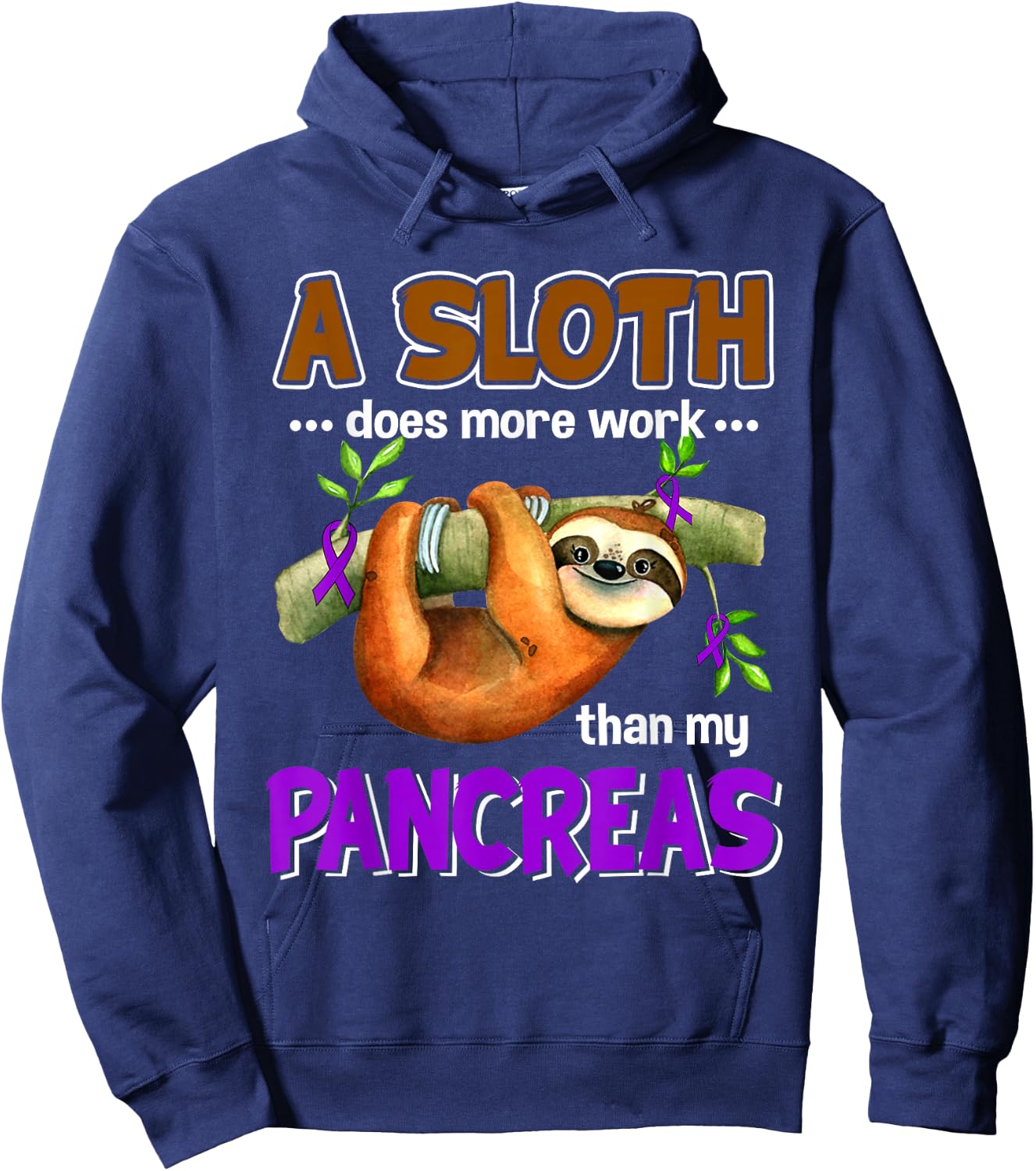 A Sloth Does More Work Than My Pancreas Diabete Hoodie - Hoodie | Navy