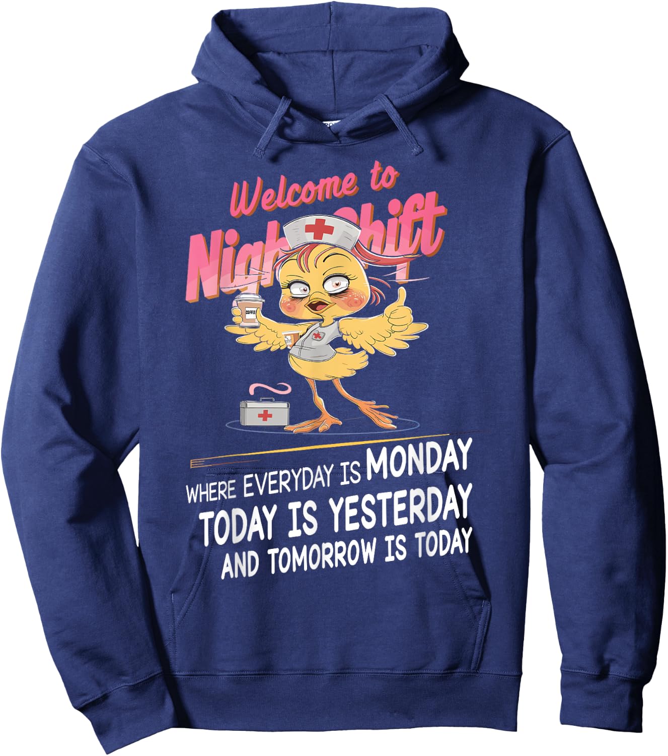 Nursing Outfit Funny Nurse Chick Welcome To Night Shift Hoodie - Hoodie | Navy