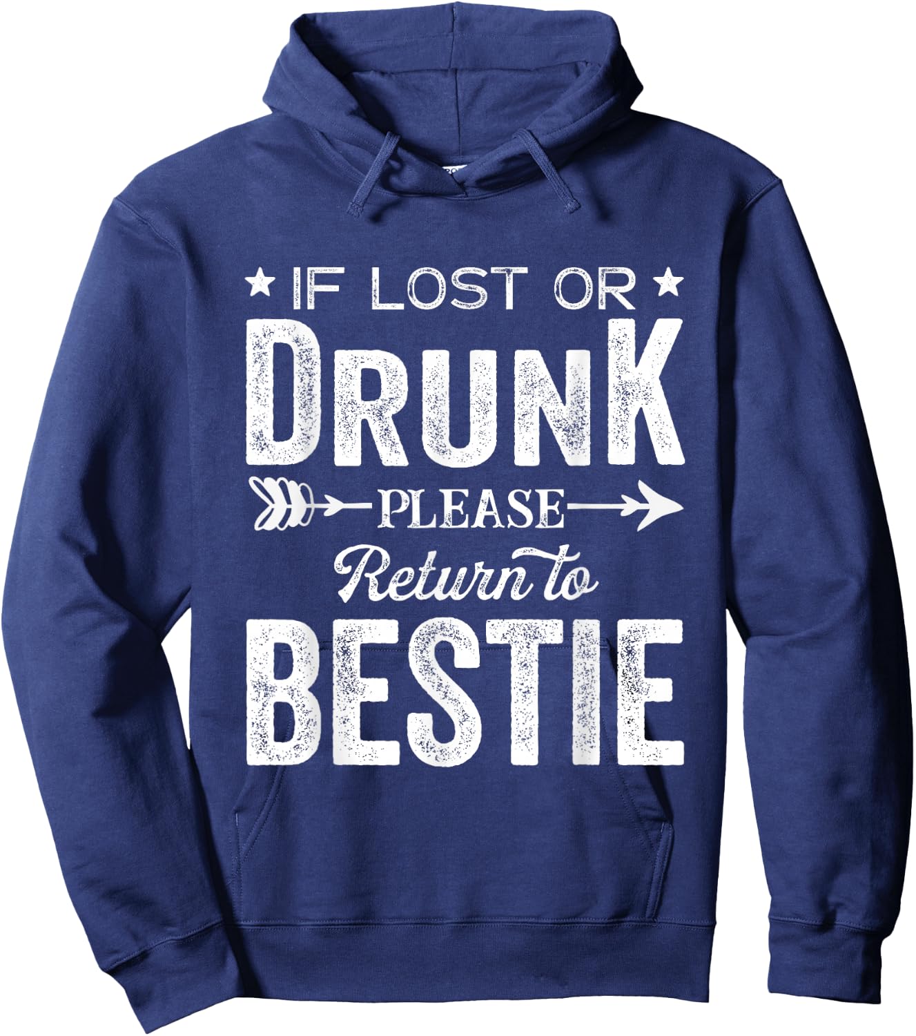 If Lost Or Drunk Please Return To Bestie Gift Men Hoodie - Hoodie | Navy