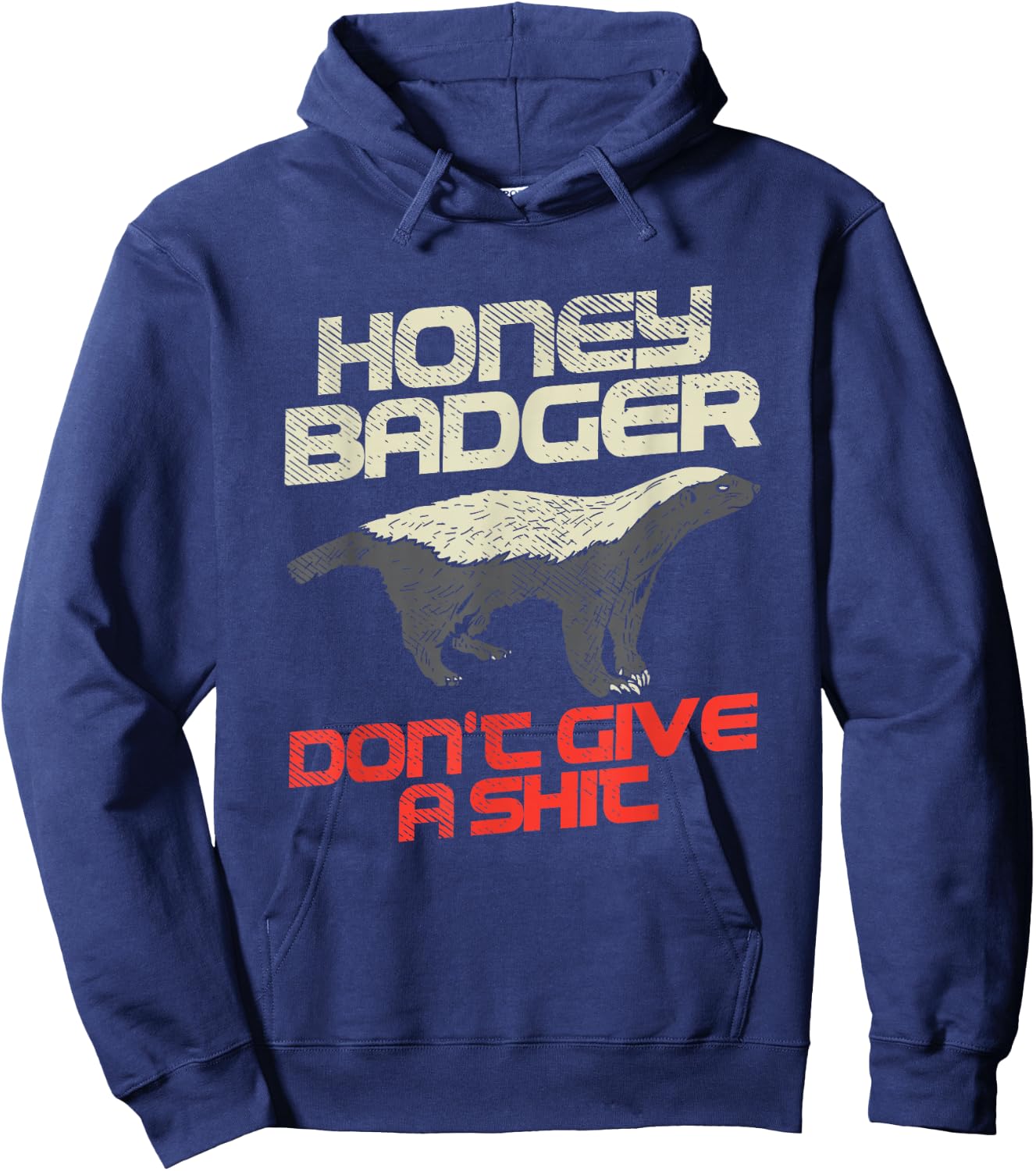 Honey Badger Don't Give A Shit Hoodie - Hoodie | Navy