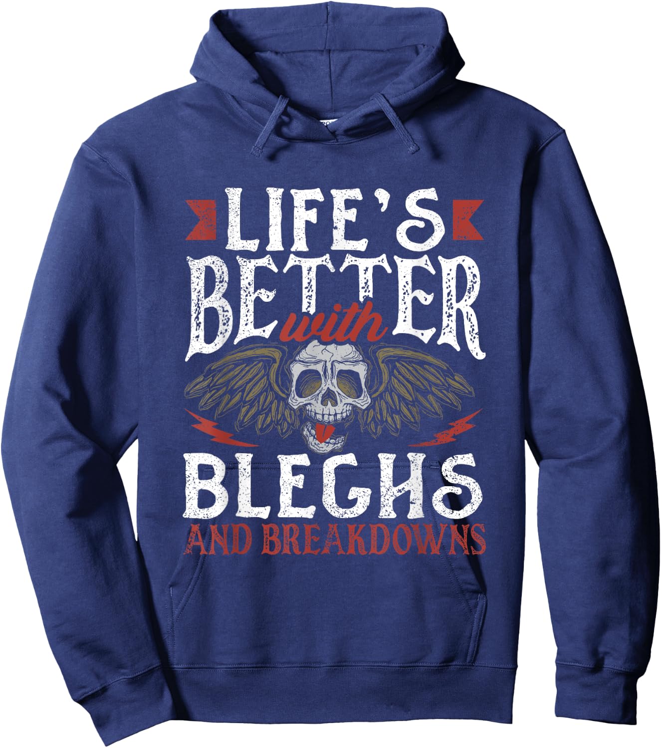 Life's Better With Bleghs And Breakdowns Music Hoodie - Hoodie | Navy