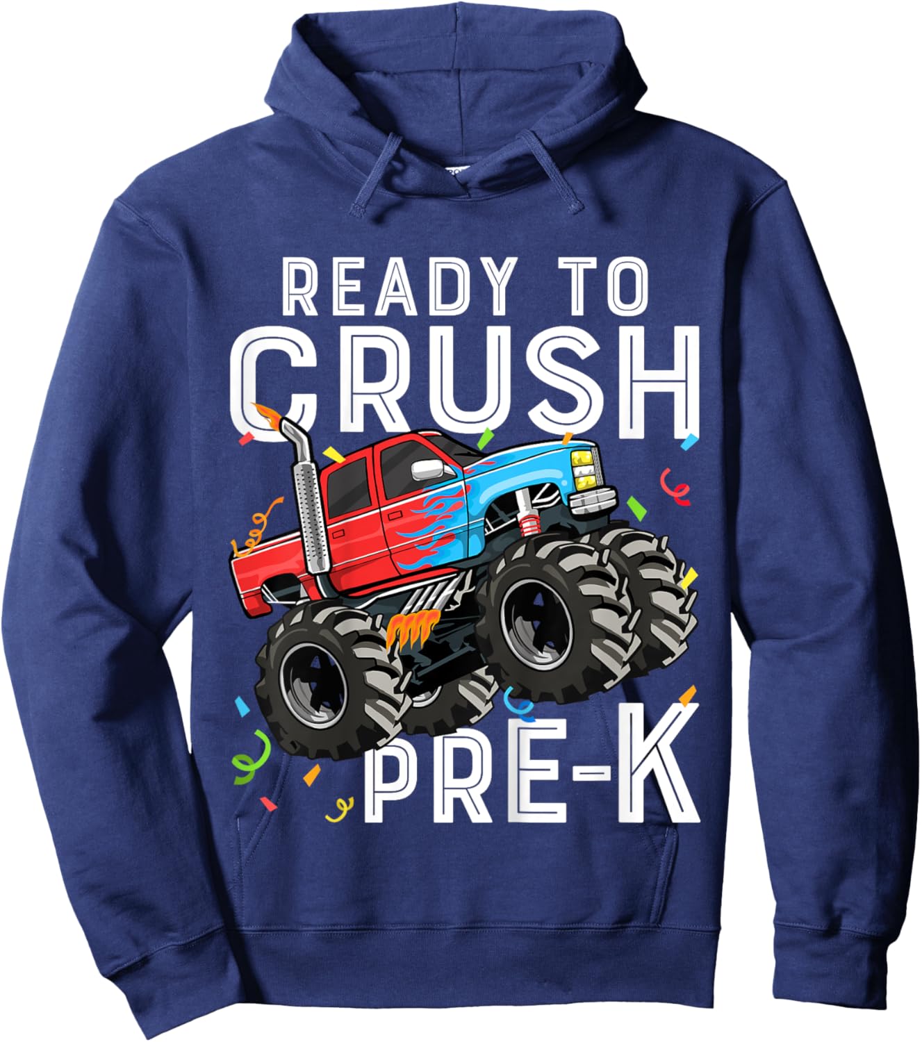 First Day of Preschool Ready To Crush Pre-K Monster Truck Hoodie - Hoodie | Navy