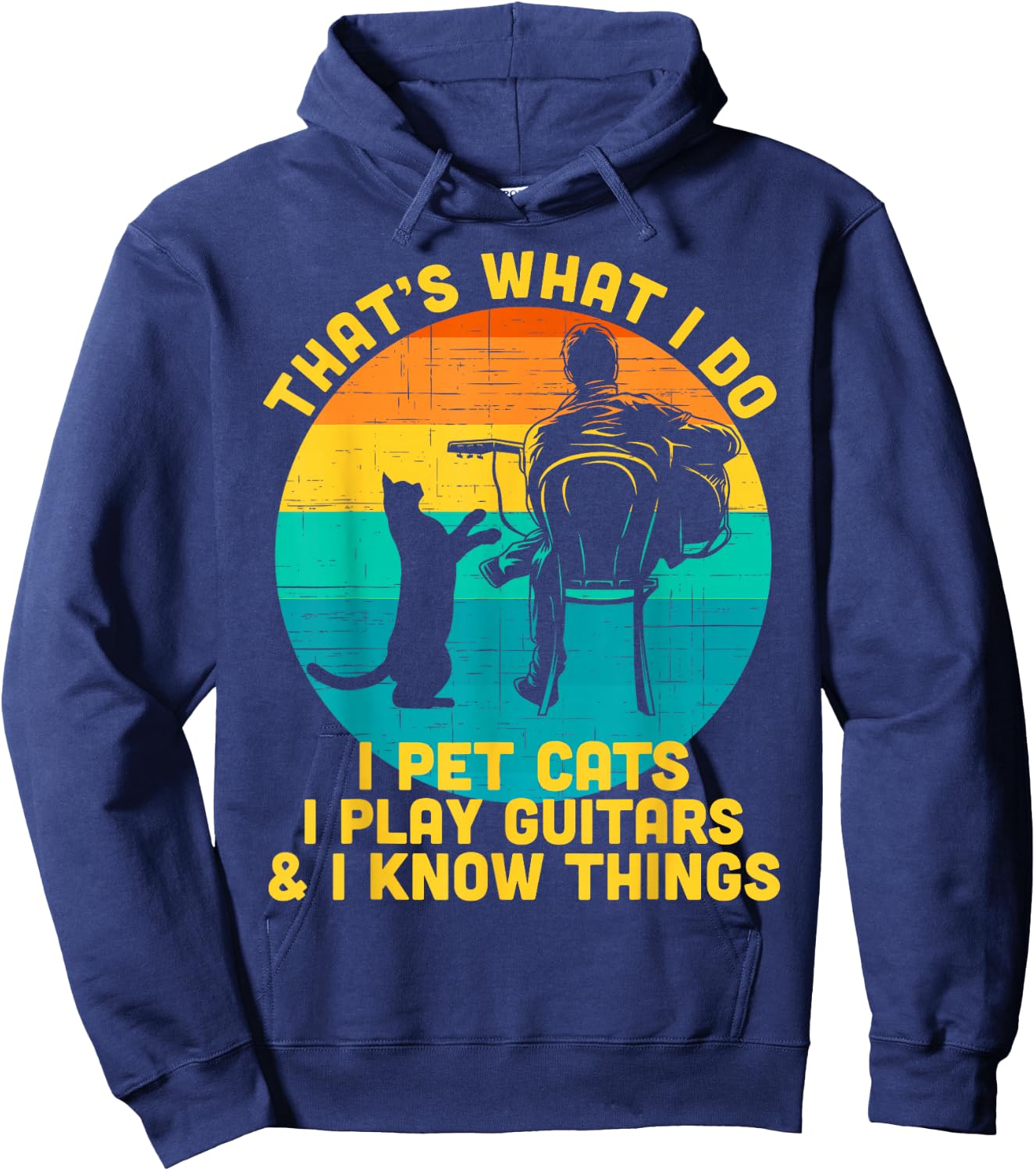 That's What I Do I Pet Cats Play Guitars Men Cat and Guitar Hoodie - Hoodie | Navy