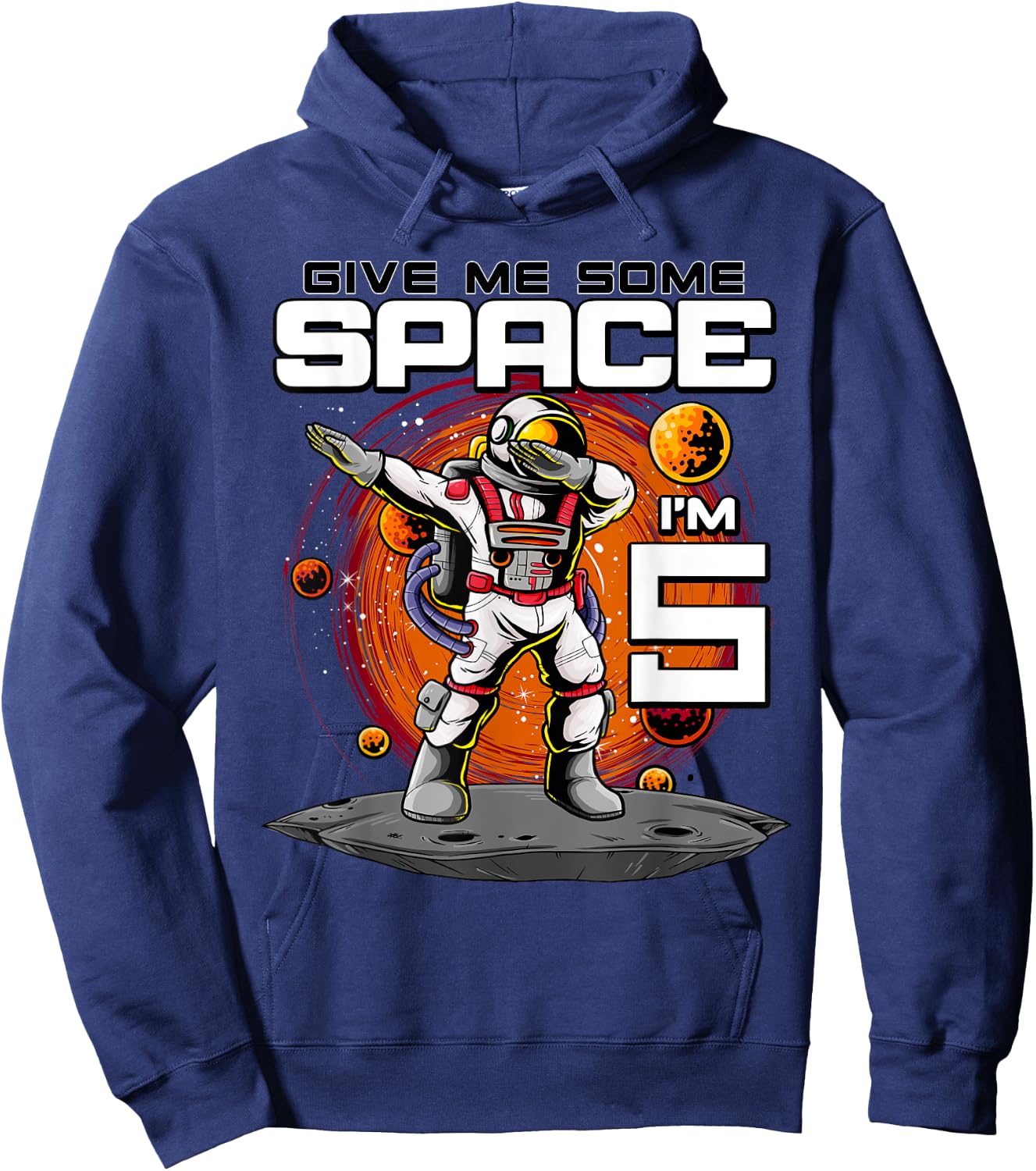 5th Birthday Astronaut Give Me Some Space I'm 5 Years Old Hoodie - Hoodie | Navy