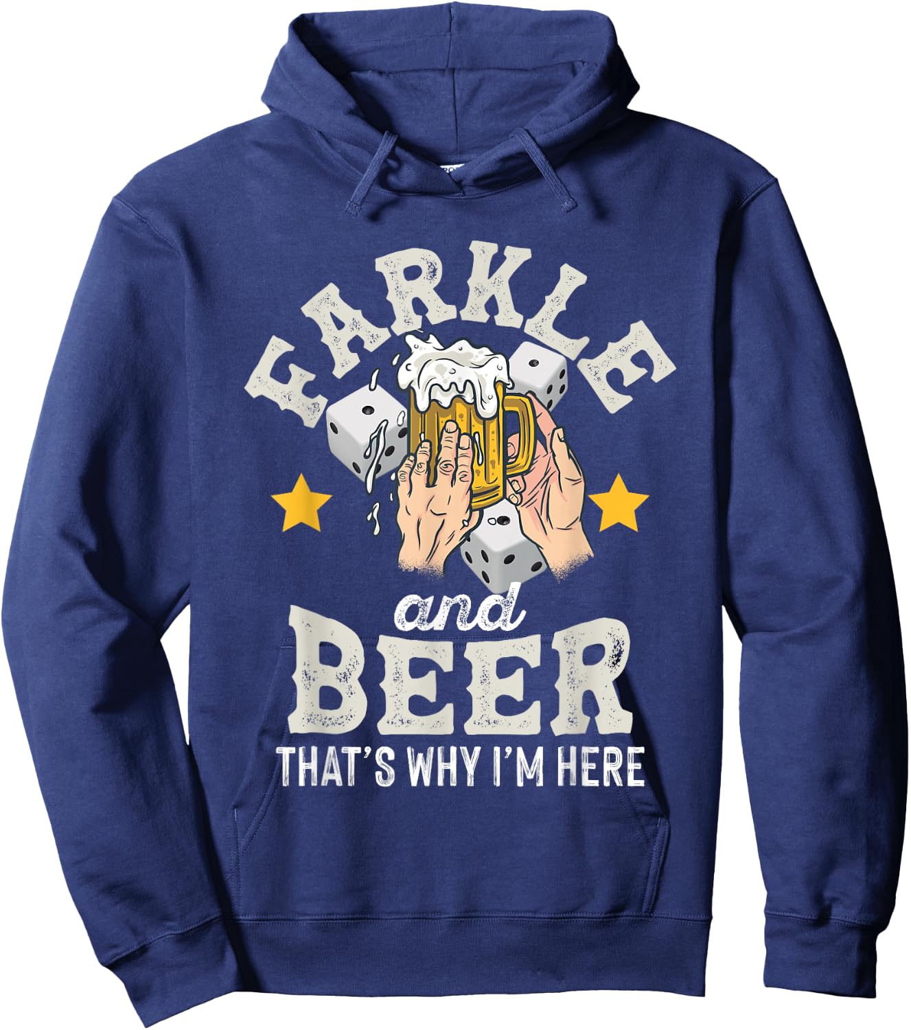 Farkle and Beer that's why I'm here – Father's day farkle Hoodie - Hoodie | Navy