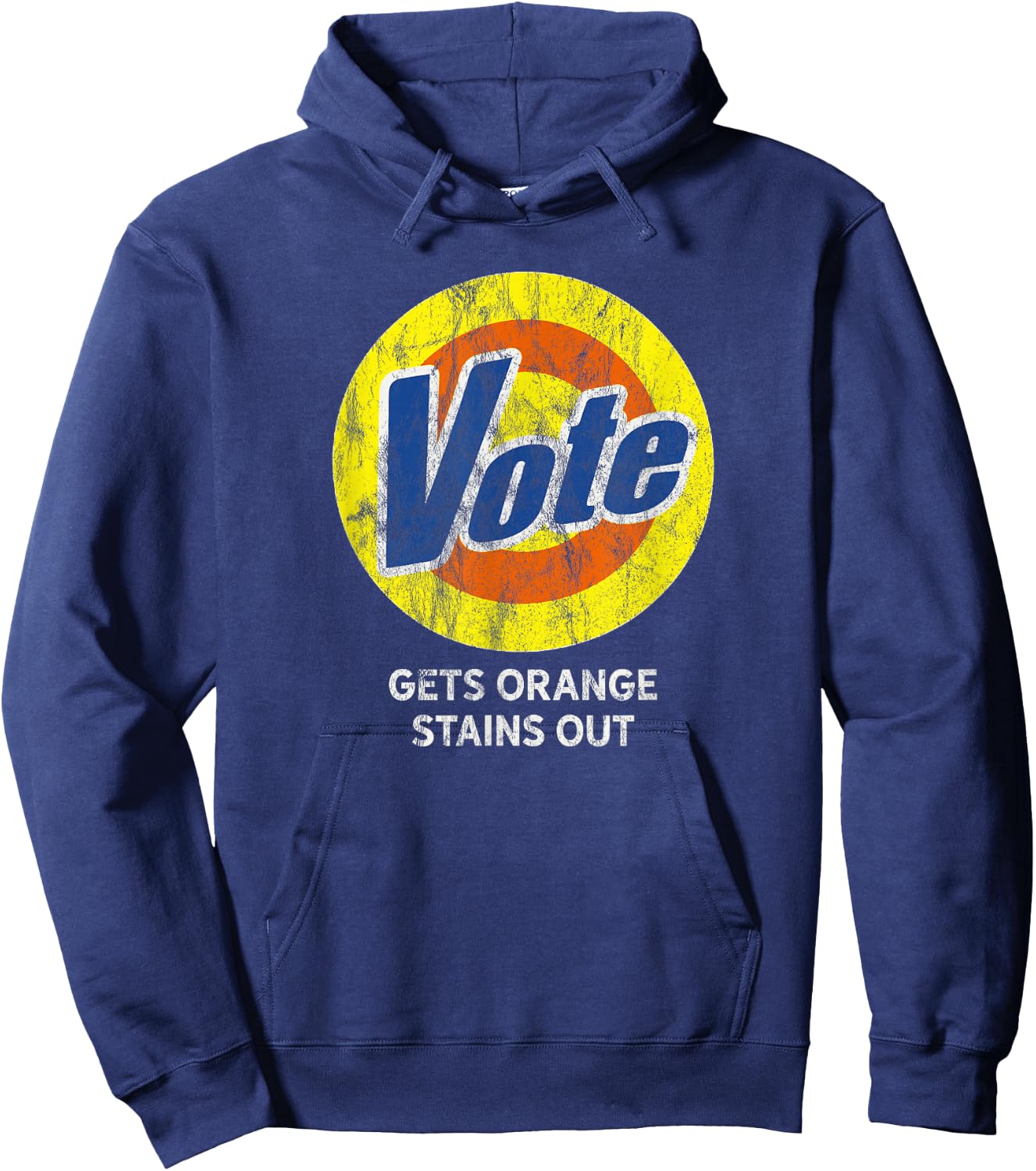 VOTE Gets Stubborn Orange Stains Out Detergent THE ORIGINAL Hoodie - Hoodie | Navy