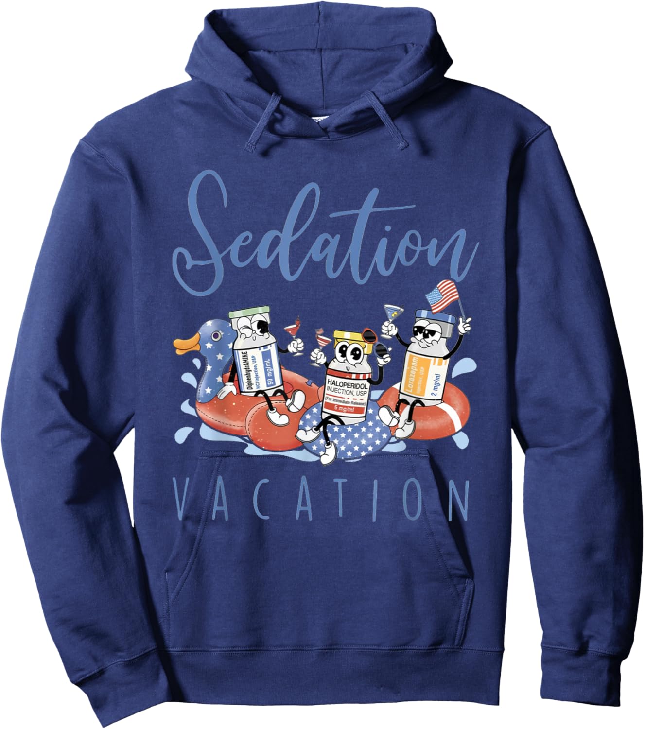 B52 Chill The Fourth Out ICU Nurse Benadryl Haldol Ativan Hoodie - Hoodie | Navy