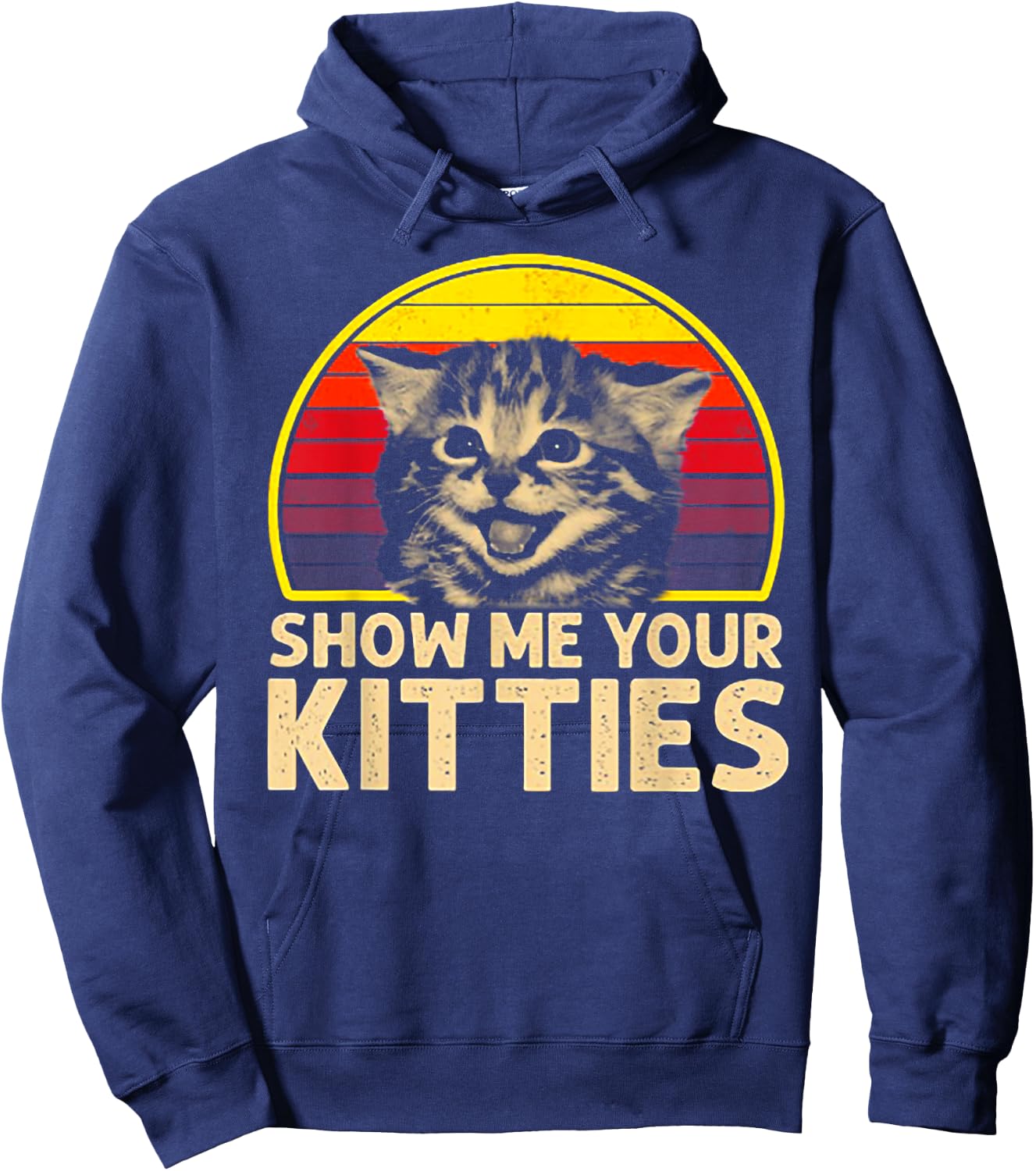 Show me Your Kitties Cat lover Retro Vintage Sunset Hoodie - Hoodie | Navy