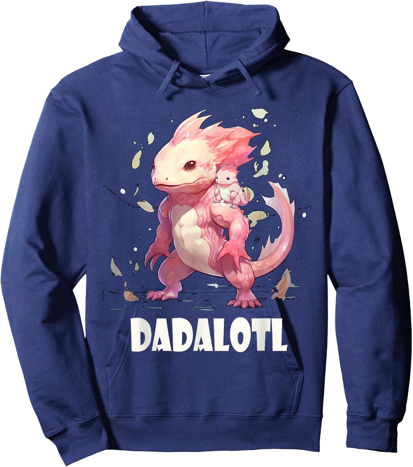 Dadalotl Fathers Day for Dad of Axolotl Daughter ANd Son Hoodie - Hoodie | Navy