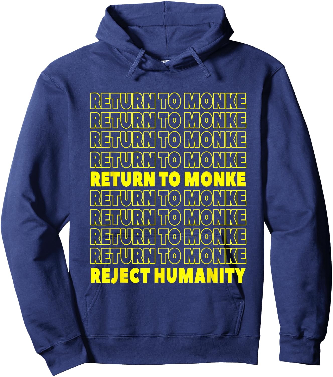 Reject Humanity Return To Monke Funny Monkey Hoodie - Hoodie | Navy