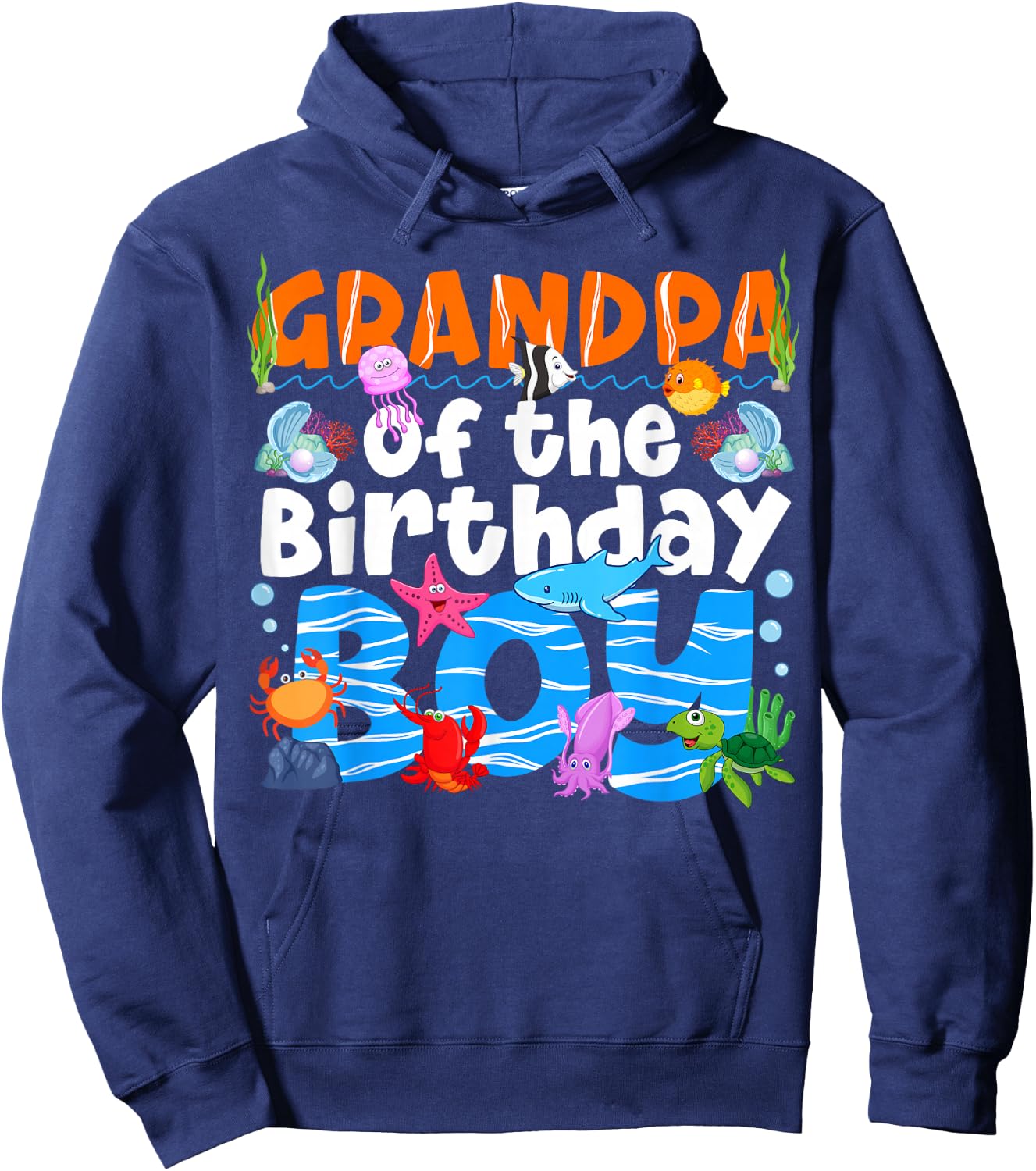 Grandpa Under Sea Birthday Party Ocean Sea Animals Themed Hoodie - Hoodie | Navy