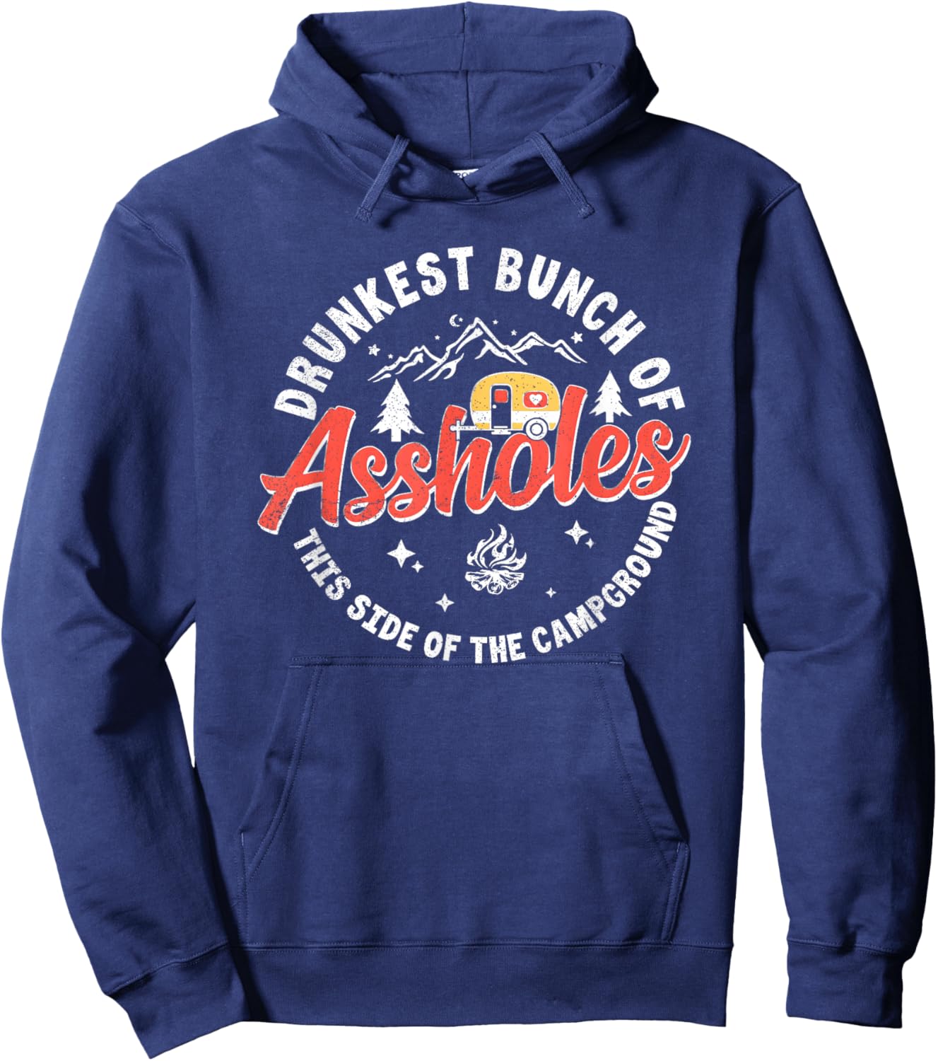 Drunkest Bunch This Side of the Campground Hoodie - Hoodie | Navy