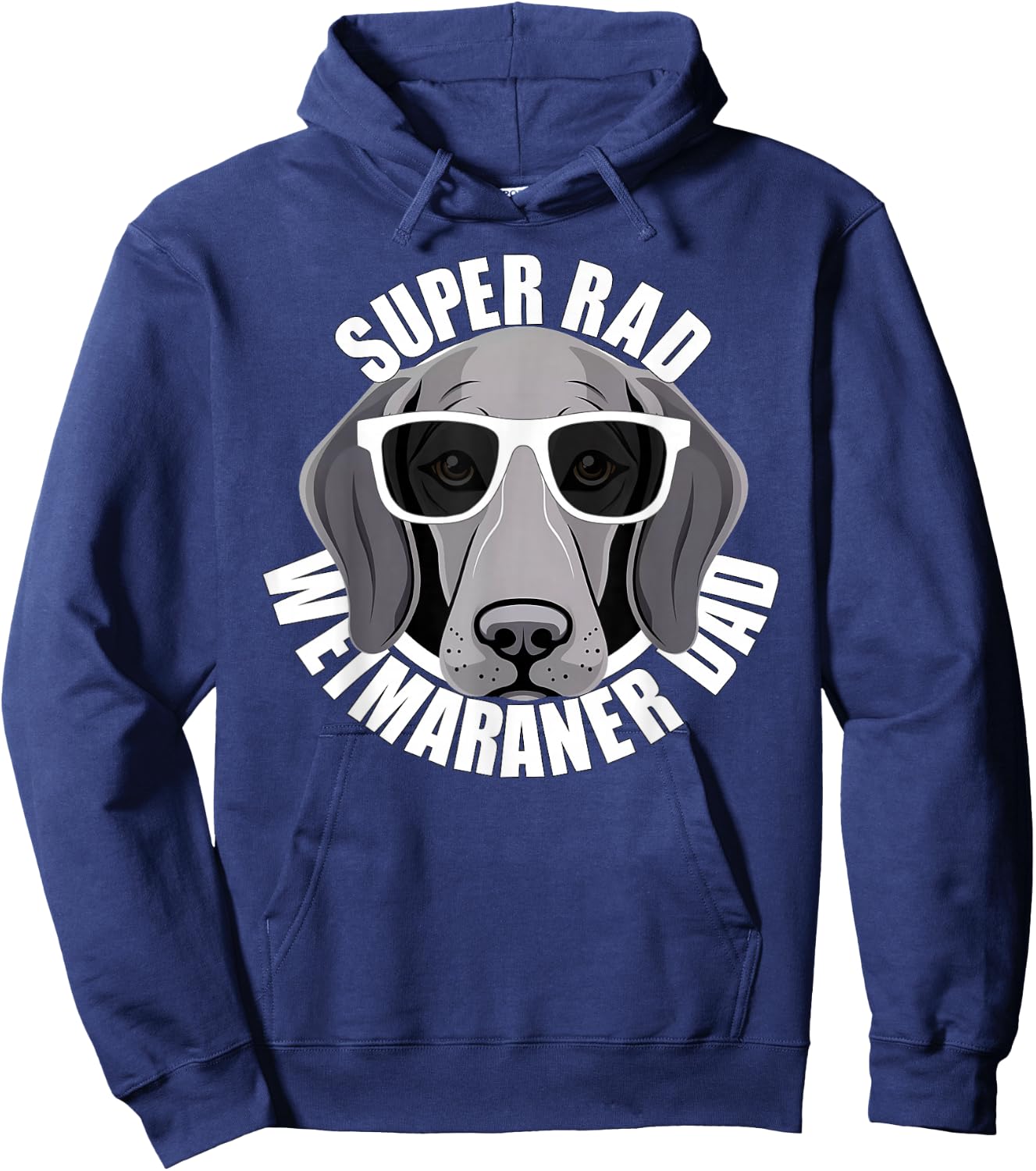 Weimaraner Dad Cute Puppy Dog in Sunglasses Funny Super Rad Hoodie - Hoodie | Navy
