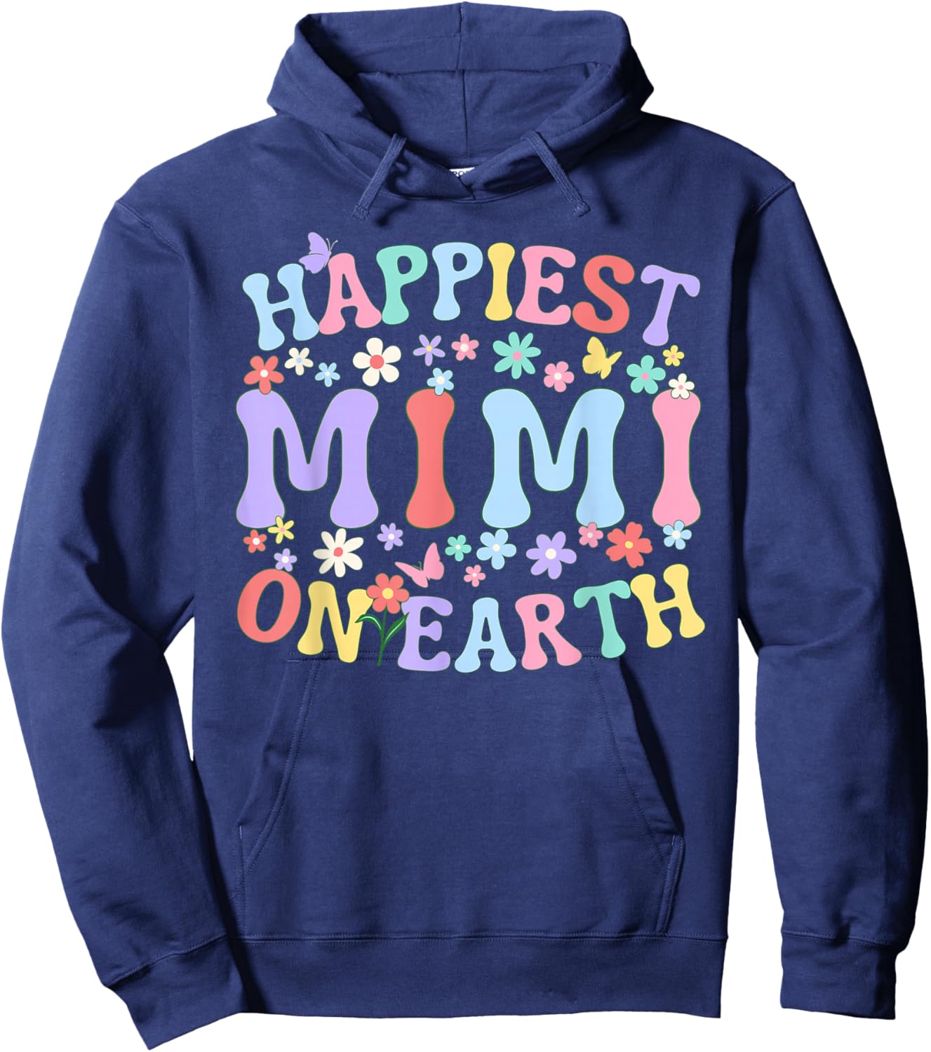 Happiest Mimi On Earth Family Trip Squad Groovy Grandma Hoodie - Hoodie | Navy