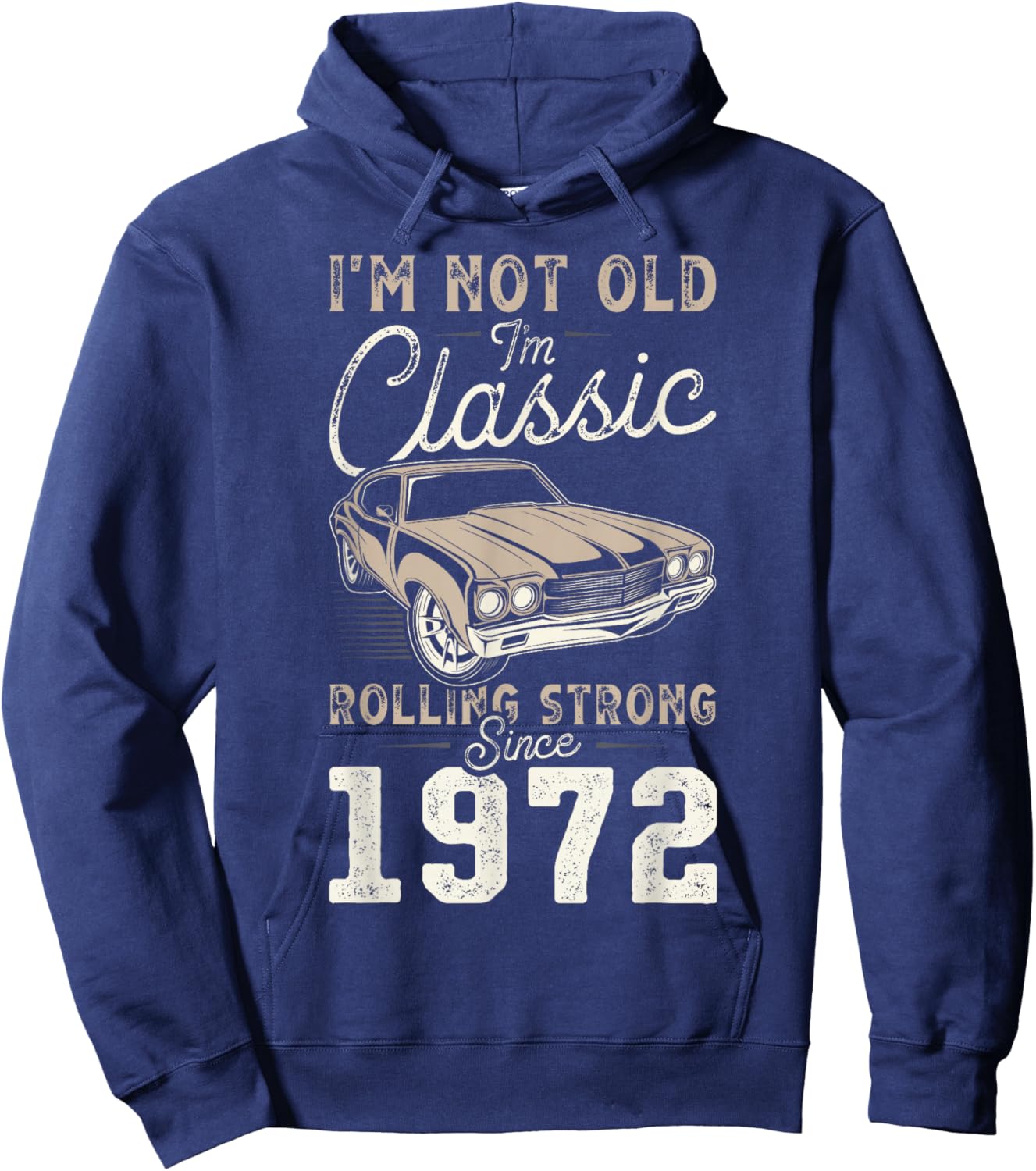 Classic Car Born in 1972 54th Birthday Hoodie - Hoodie | Navy