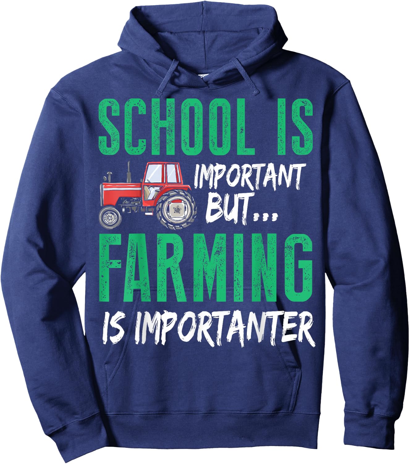 School Is Important But Farming Is Importanter Design Hoodie - Hoodie | Navy