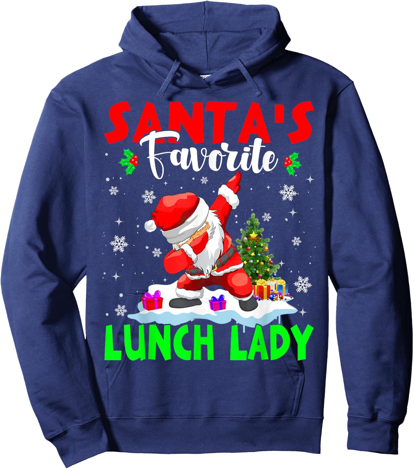 Santa's Favorite Lunch Lady Funny Christmas Lunch Lady Gifts Hoodie - Hoodie | Navy
