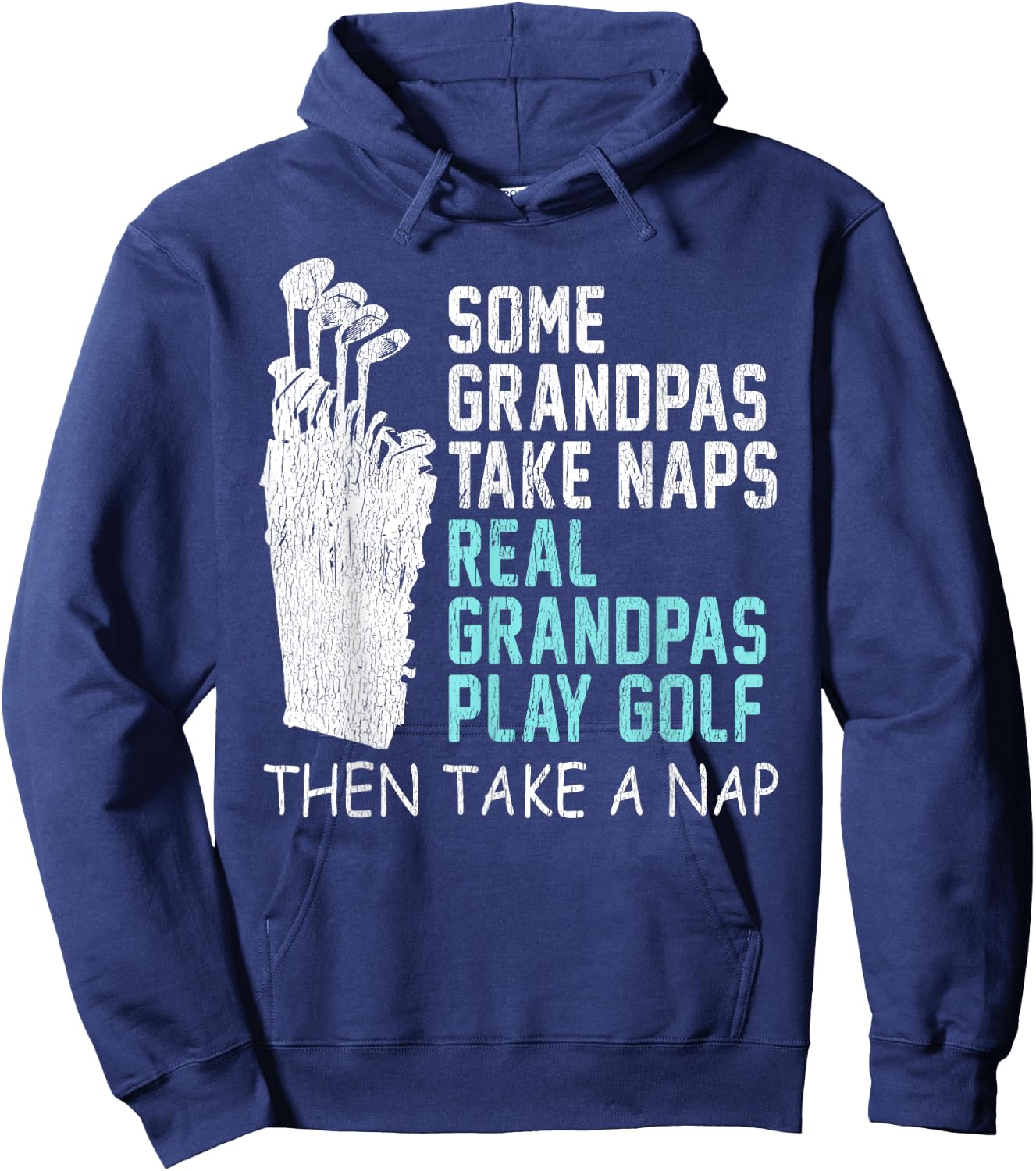 Real Grandpas Play Golf Then Take A Nap Grandpa Gift Hoodie - Hoodie | Navy