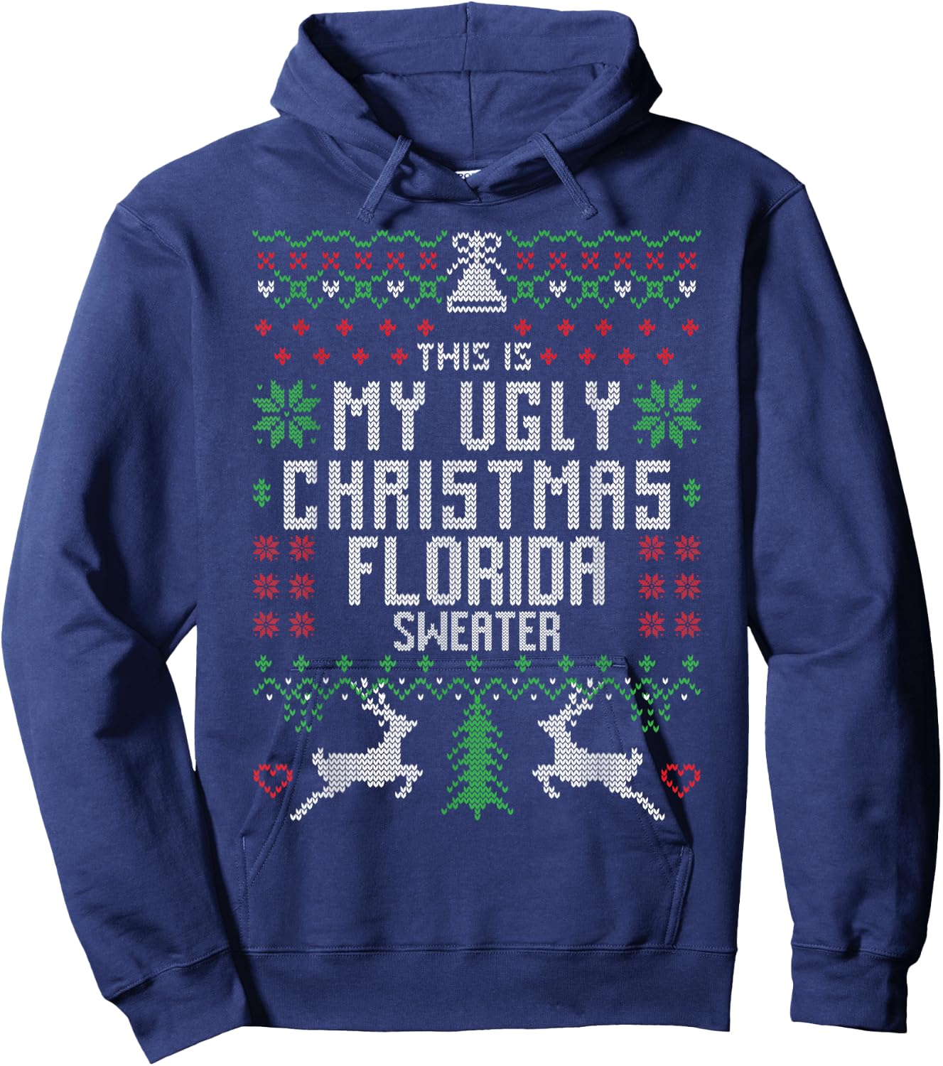 This is My Ugly Christmas Florida Sweater Funny Xmas Gifts Hoodie - Hoodie | Navy
