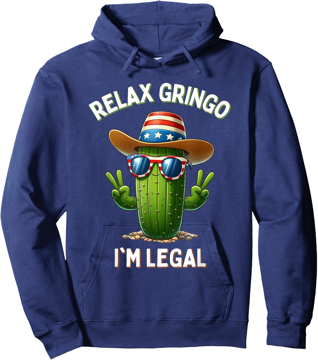 Relax Gringo Im Legal Latino Mexican Immigrant 4th Of July Girls Kids Men Hoodie - Hoodie | Navy