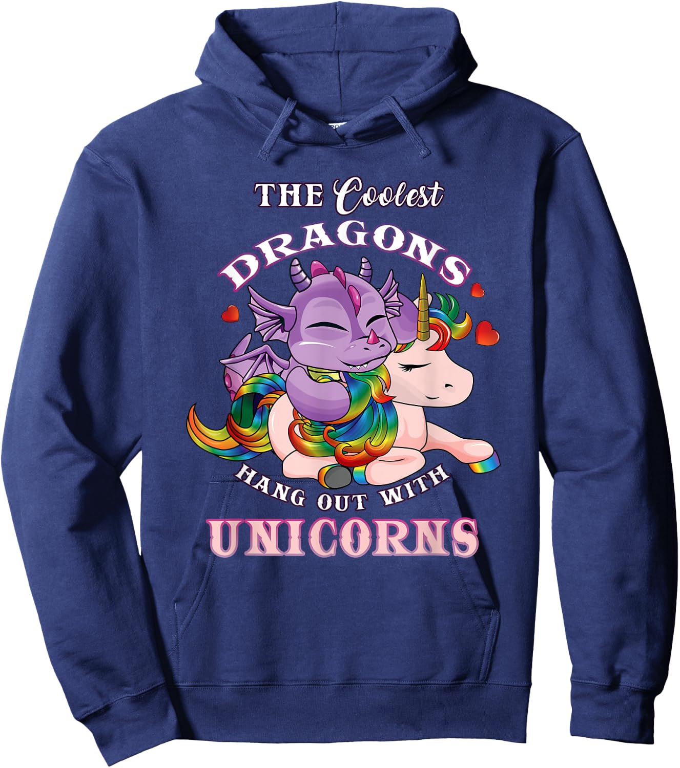 Coolest Dragons Hang Out With Unicorns Gifts for Girls Teens Hoodie - Hoodie | Navy