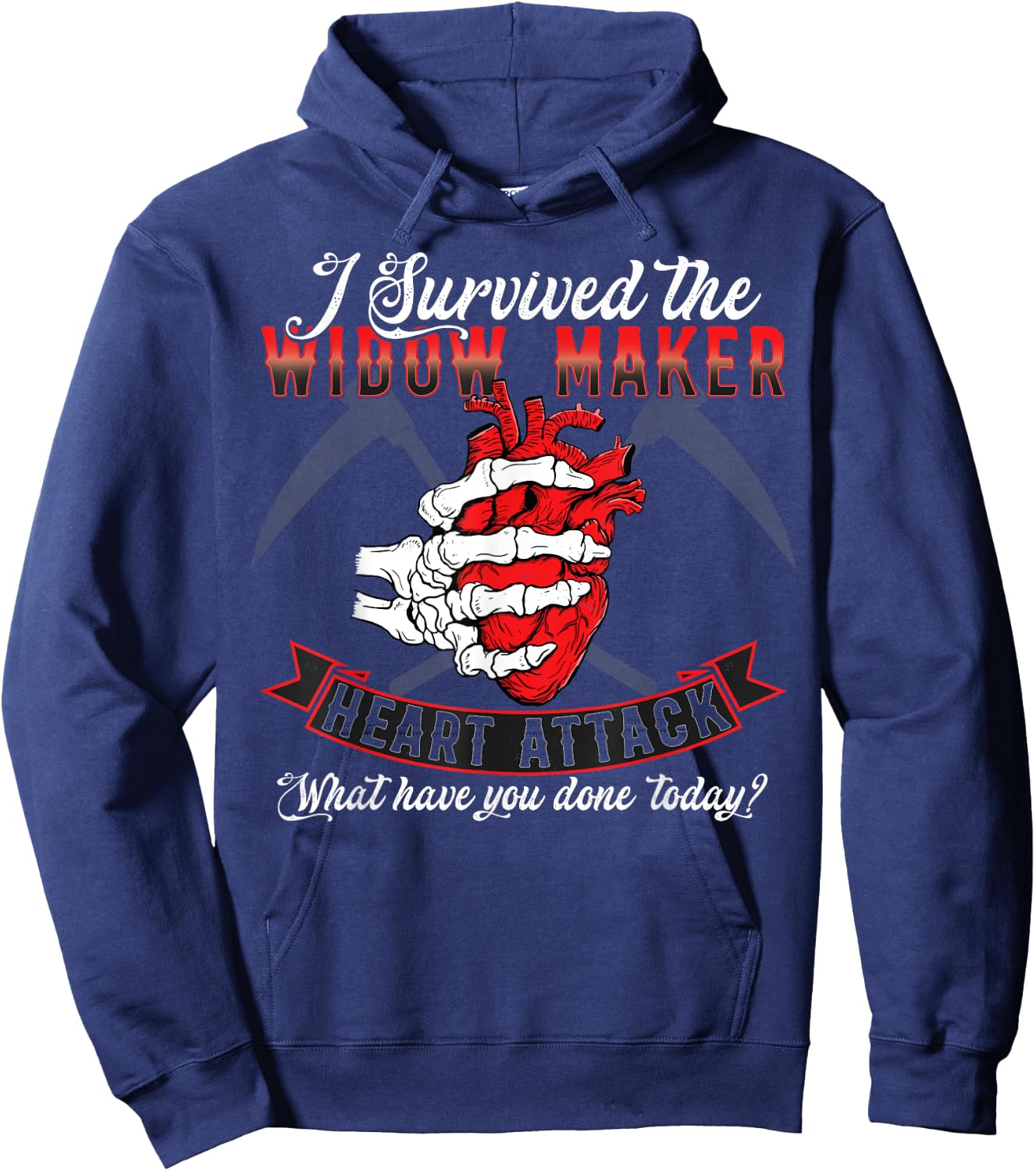 I Survived The Widow Maker Heart Attack Heart Disease Hoodie - Hoodie | Navy