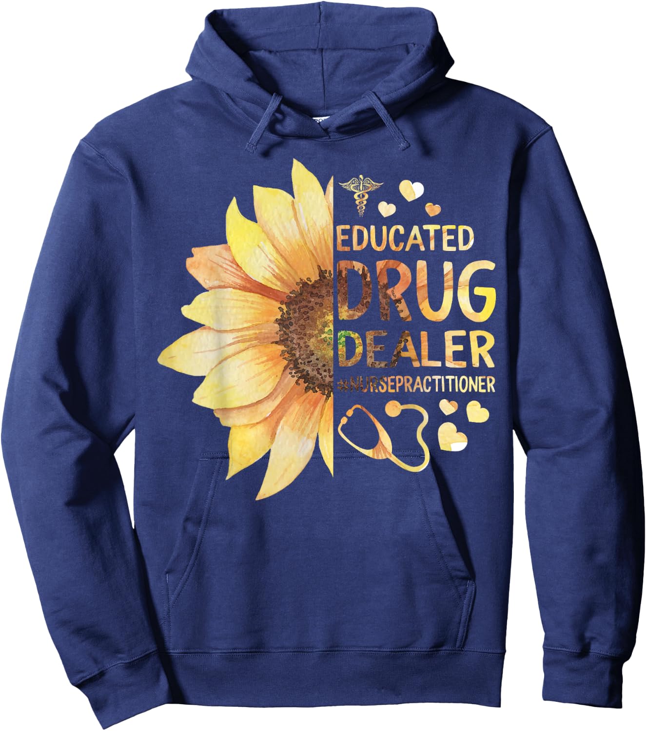 Nurse Practitioner Educated Drug Dealer NP Nursing School Hoodie - Hoodie | Navy