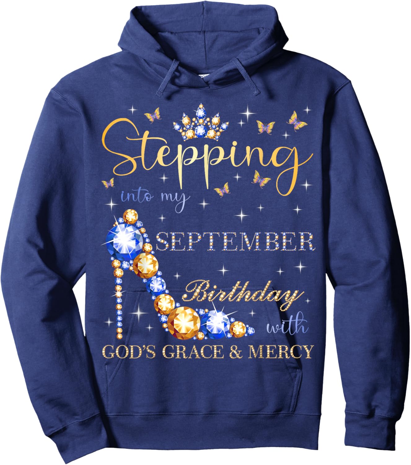 Stepping Into My September Birthday With God's Grace Hoodie - Hoodie | Navy