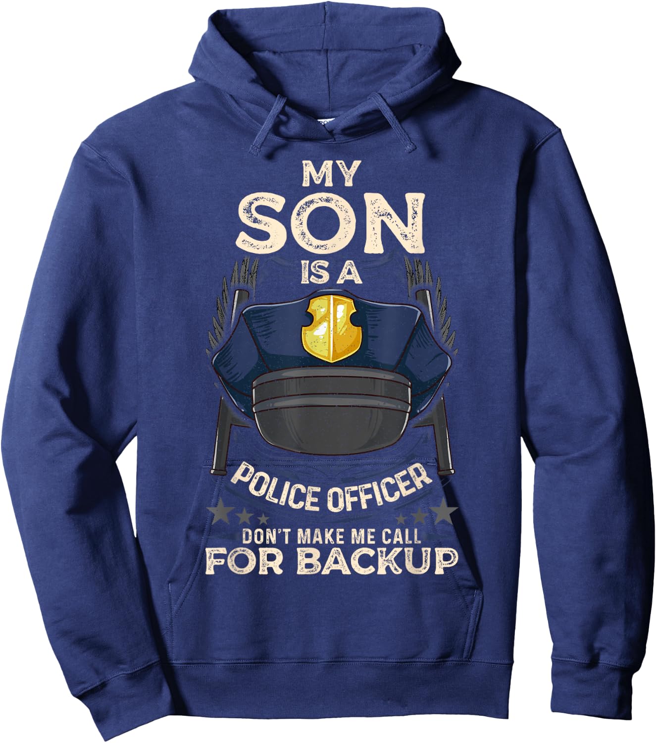 My Son Is A Police Officer Proud Police Mom Dad Cop Family Hoodie - Hoodie | Navy