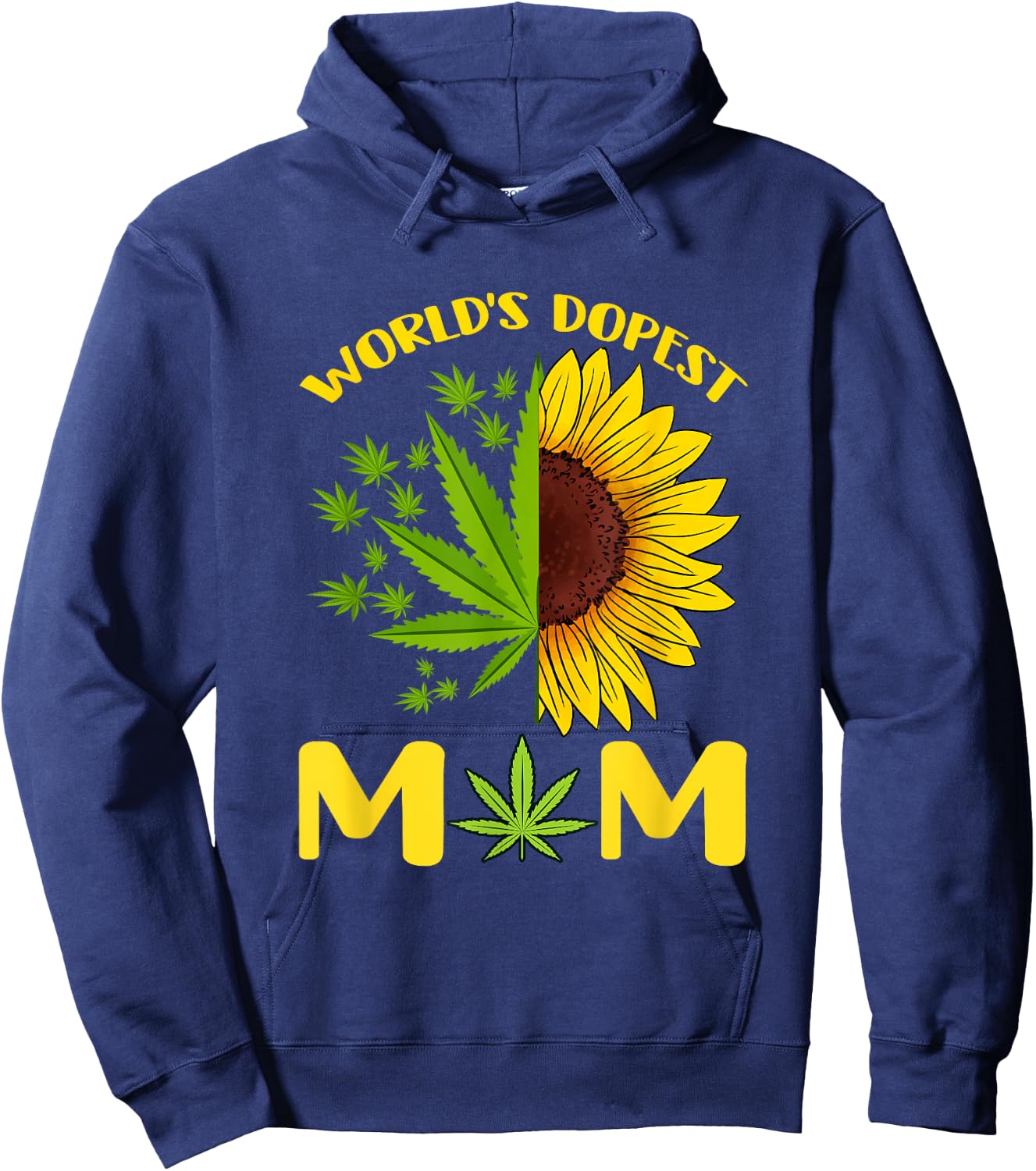 World's Dopest Mom Weed Marijuana Cannabis Weed Mother's Day Hoodie - Hoodie | Navy