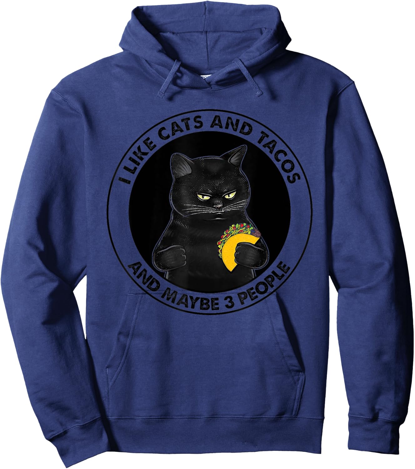 I Like Cats And Tacos And Maybe 3 People black cat MOTHER'S Women Hoodie - Hoodie | Navy