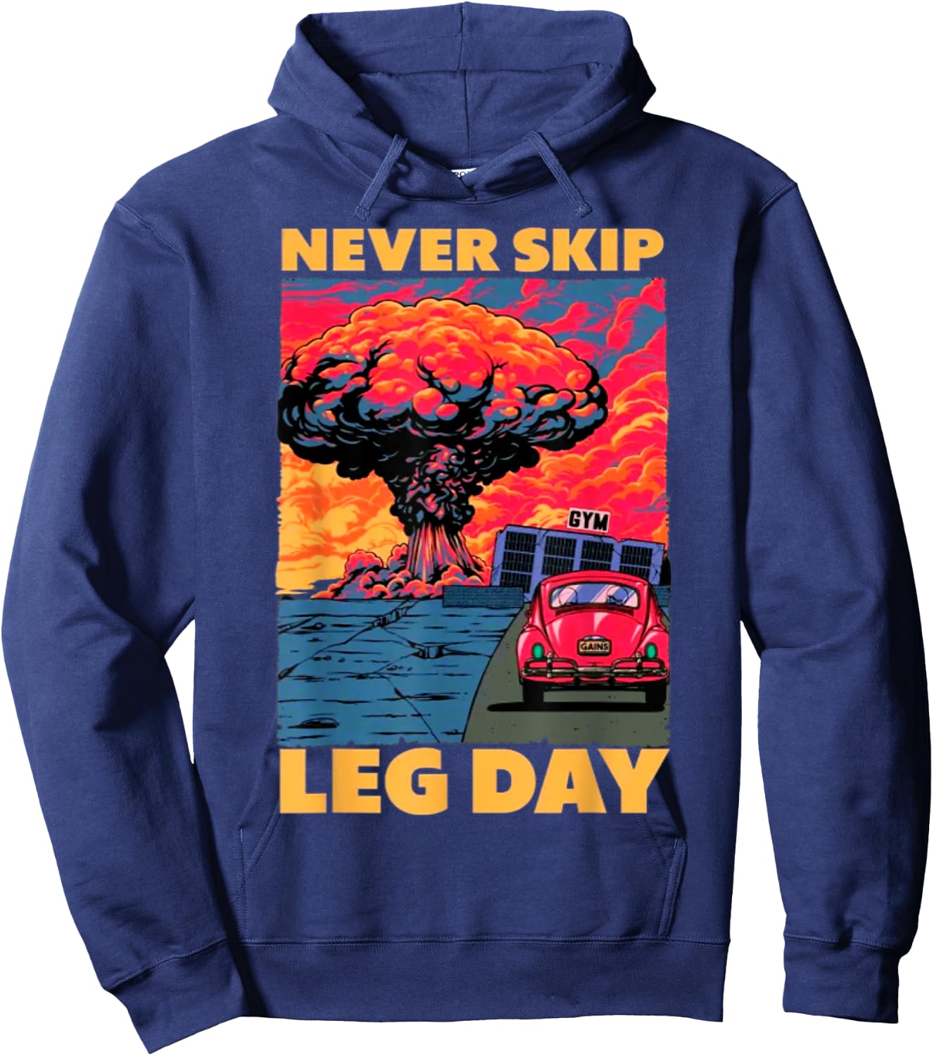 Never Skip Leg Day Weightlifting Bodybuilding Gym Muscle Hoodie - Hoodie | Navy