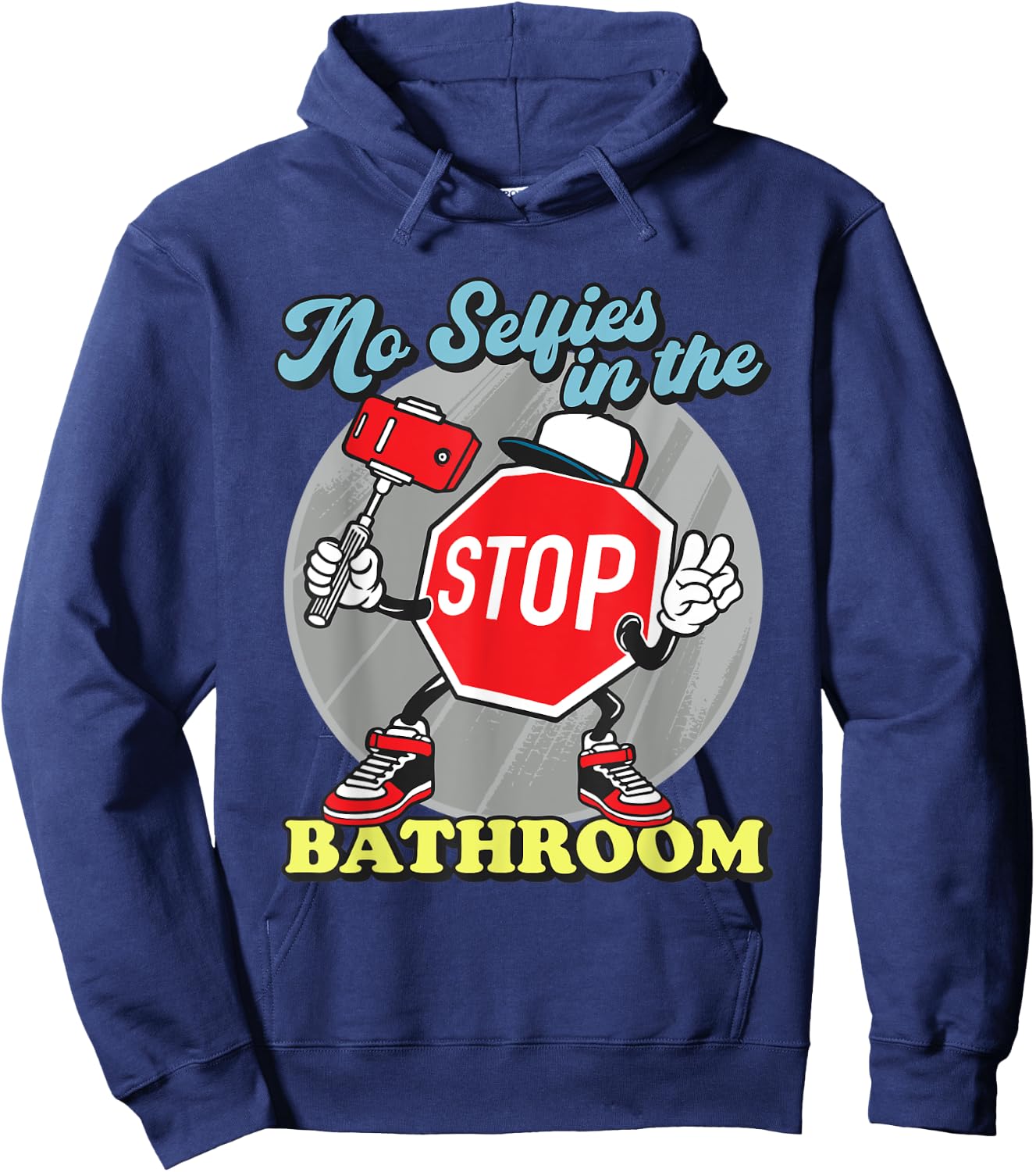 Funny Stop Sign No Selfies In The Bathroom Shower Hoodie - Hoodie | Navy