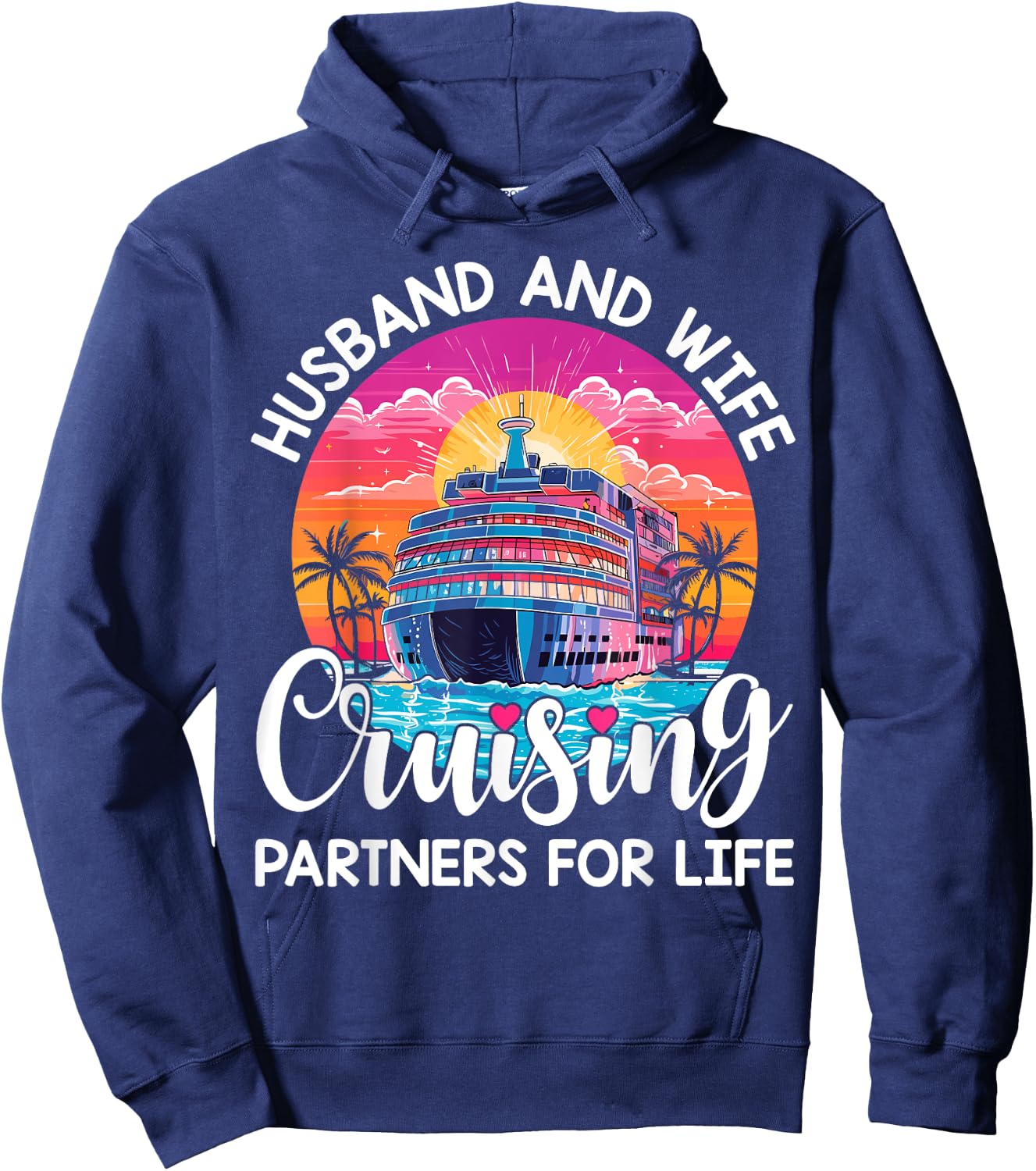 Husband Wife Cruising 2024 Cruise Vacation Couples Trip Hoodie - Hoodie | Navy