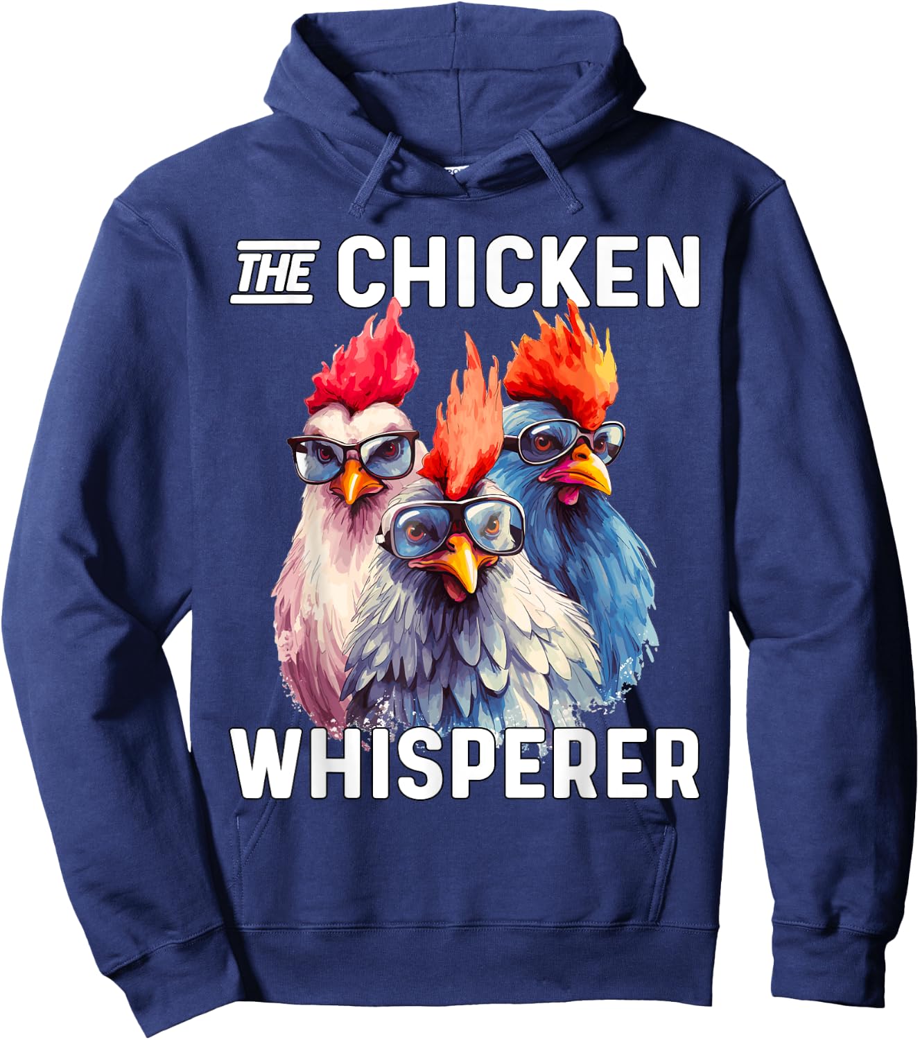 The Chicken Whisperer Chicken Farmer Hoodie - Hoodie | Navy