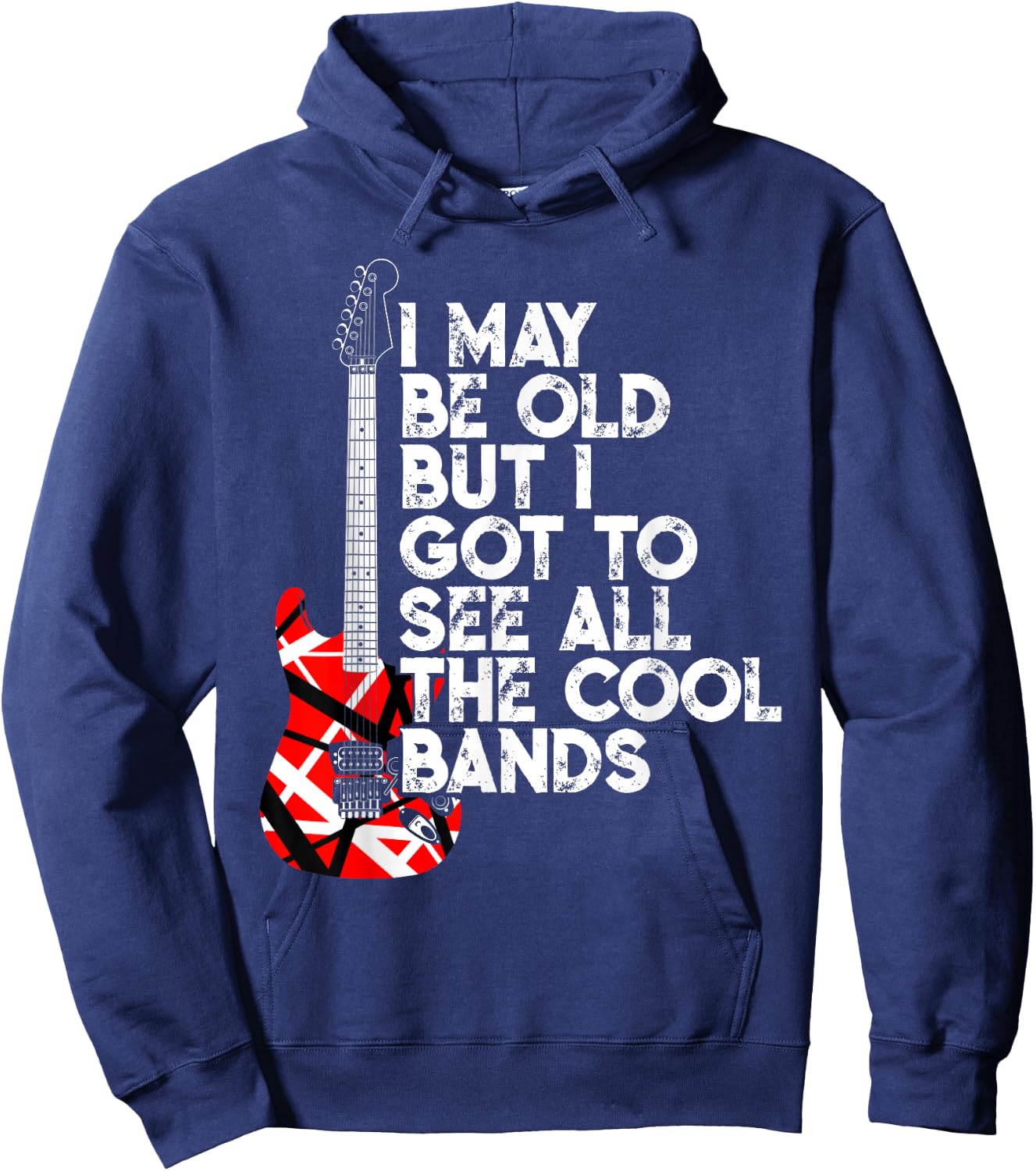 I May Be Old But I Got to See All The Cool Bands 80s Rock Hoodie - Hoodie | Navy