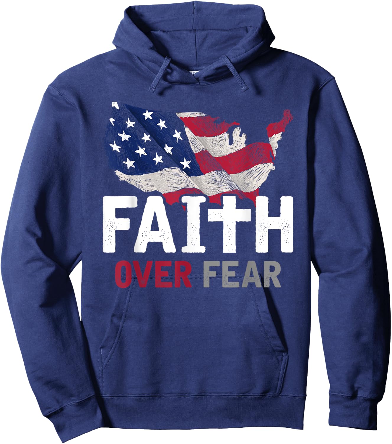 Faith Over Fear Patriotic Christian USA Flag Lord Jesus Hoodie - Hoodie | Navy