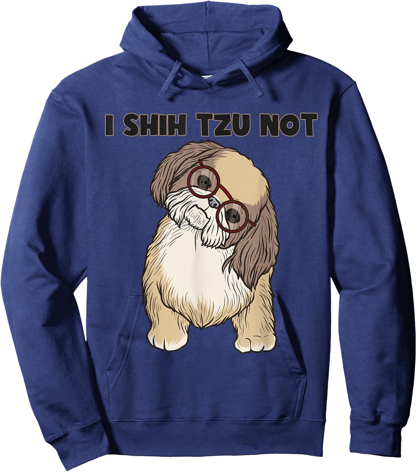 Funny I Shihtzu Not Gift Women Cool Dog Eye Glasses Hoodie - Hoodie | Navy