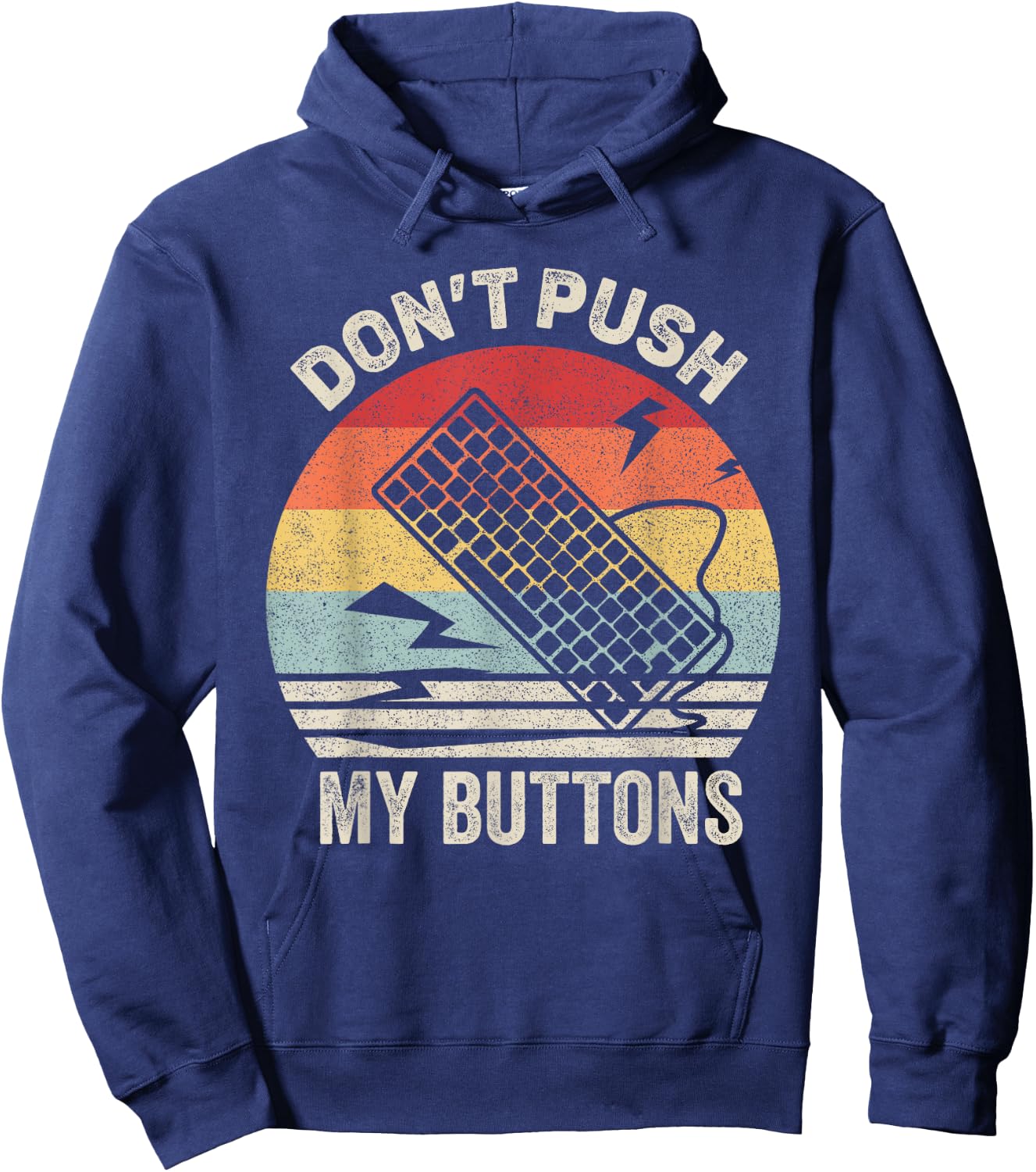 Vintage Retro Don't Push My Buttons Shirt Computer Geek Hoodie - Hoodie | Navy