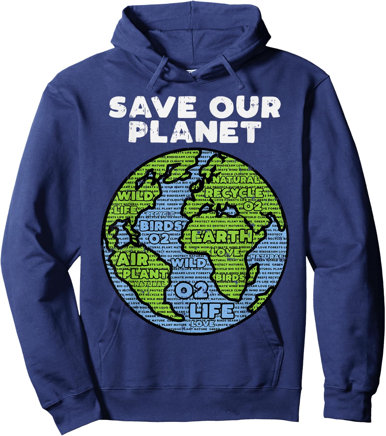 Save Our Planet Earth Day Words Environmentalist Gift Hoodie - Hoodie | Navy