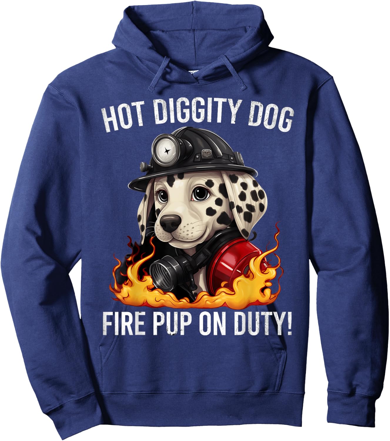 Fire Pup Day - Hot Diggity Dog – Fire Pup on Duty! Hoodie - Hoodie | Navy