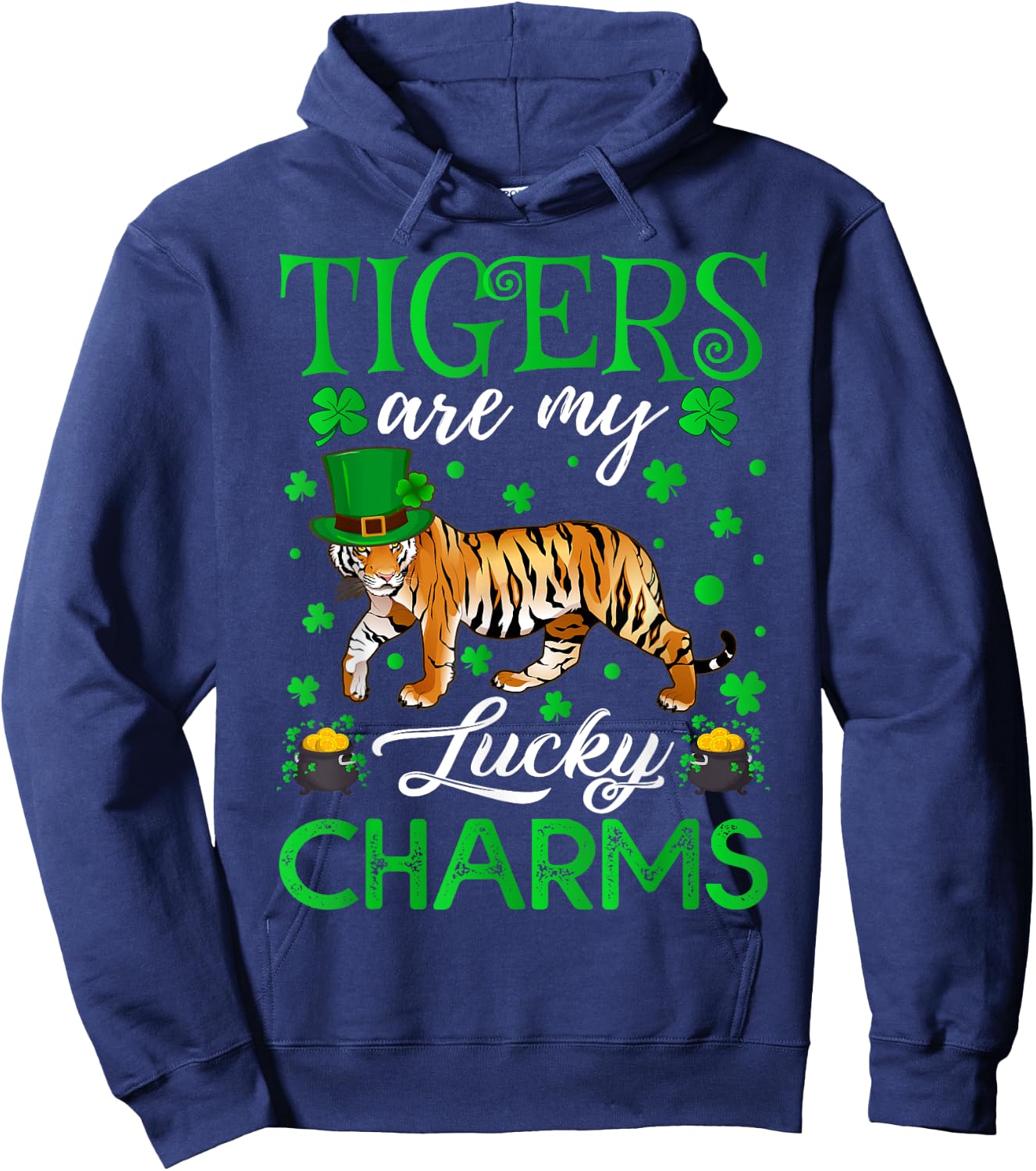 Tigers Are My Lucky Charms Tiger St. Patrick's Day Hoodie - Hoodie | Navy