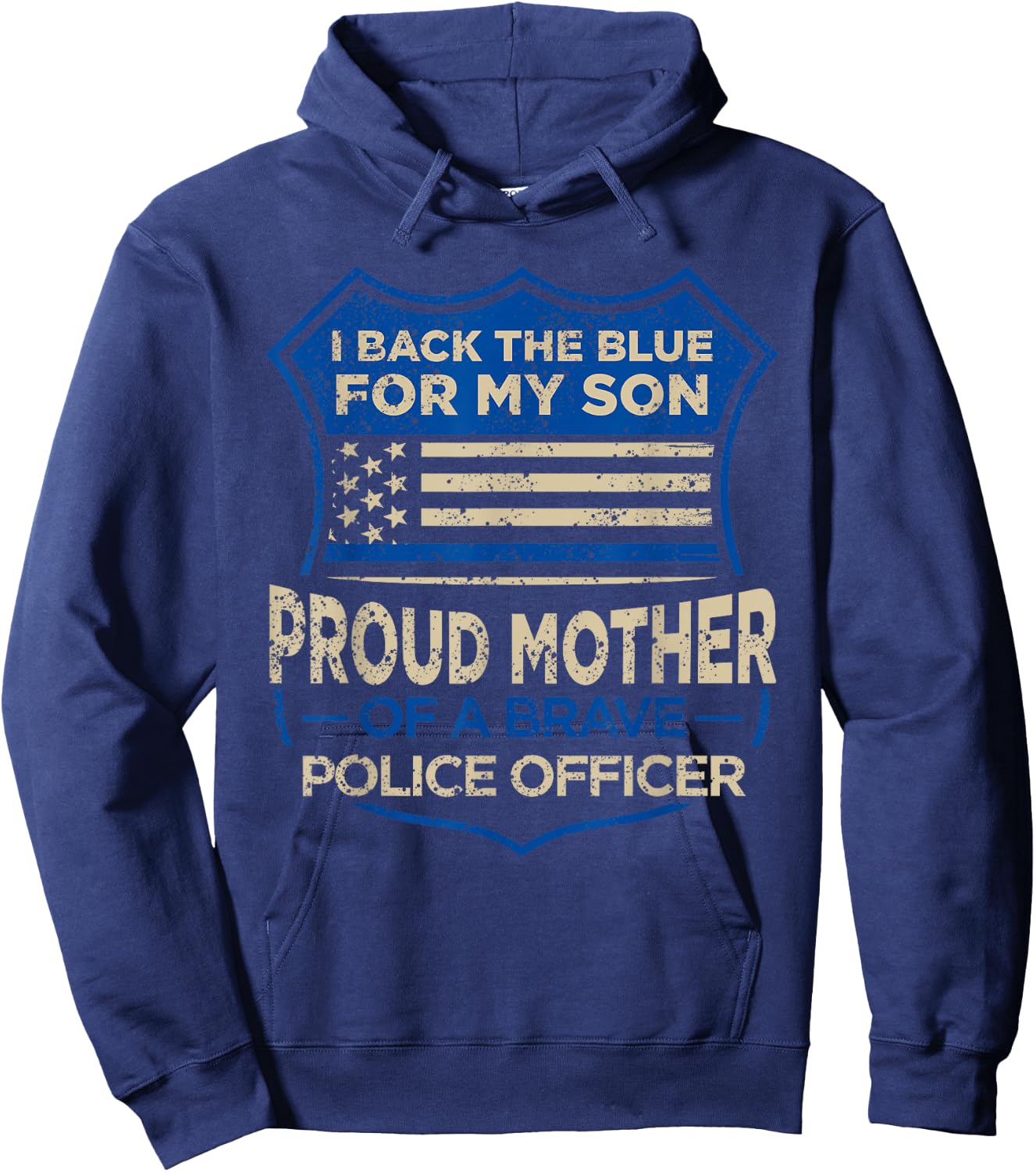 Police Officer I Back The Blue For My Son Proud Mother Hoodie - Hoodie | Navy