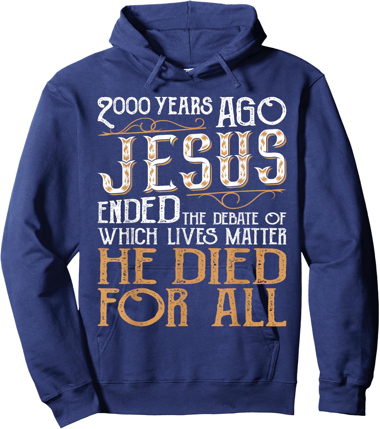 2000 Years Ago Jesus Ended The Debate - Christian Religious Hoodie - Hoodie | Navy