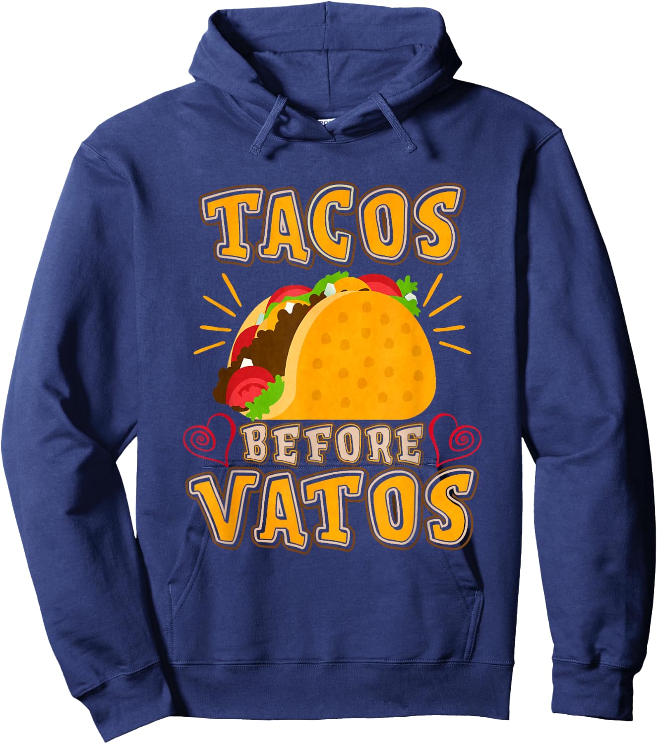 Tacos Before Vatos Hoodie - Hoodie | Navy