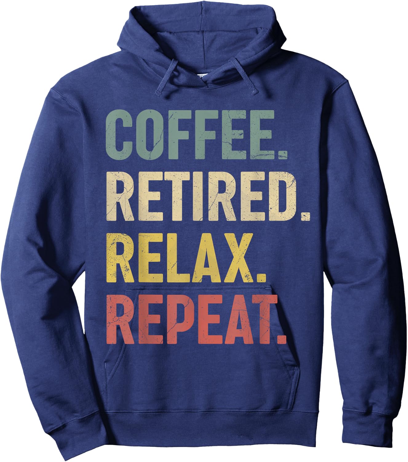 Coffee Retired Relax Repeat Retirement Gift women Hoodie - Hoodie | Navy