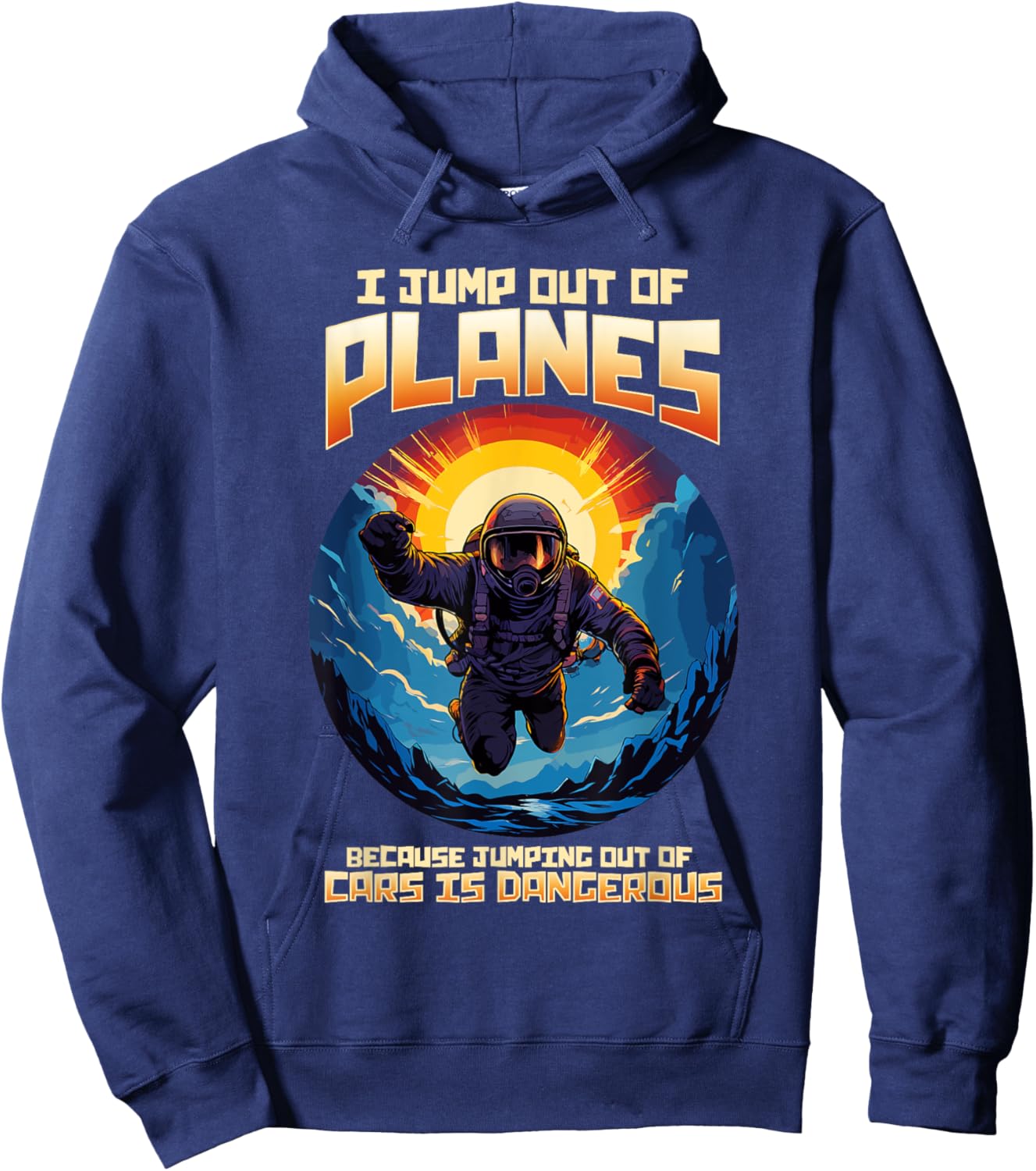 I Jump Out Of Planes I Funny Skydiving and Parachute Hoodie - Hoodie | Navy