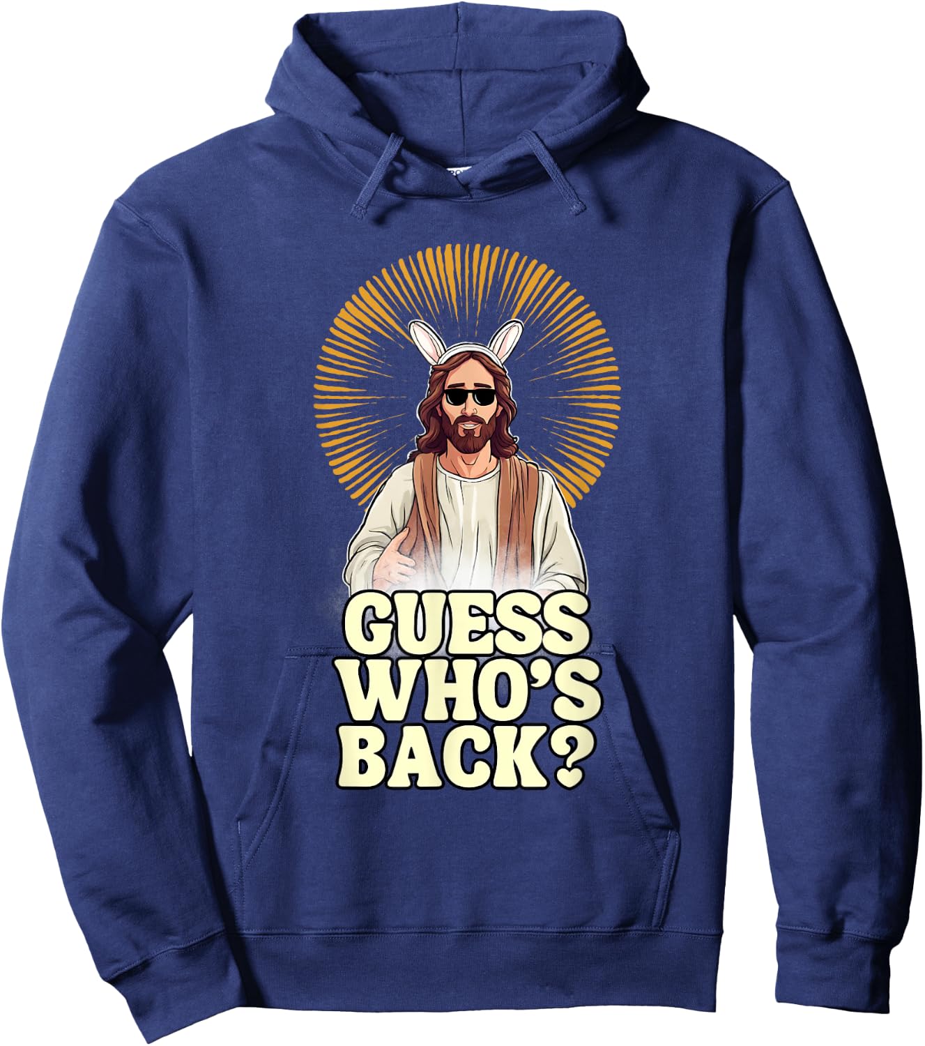 Guess Whos Back Jesus Easter Funny Religious Men Women Kids Hoodie - Hoodie | Navy
