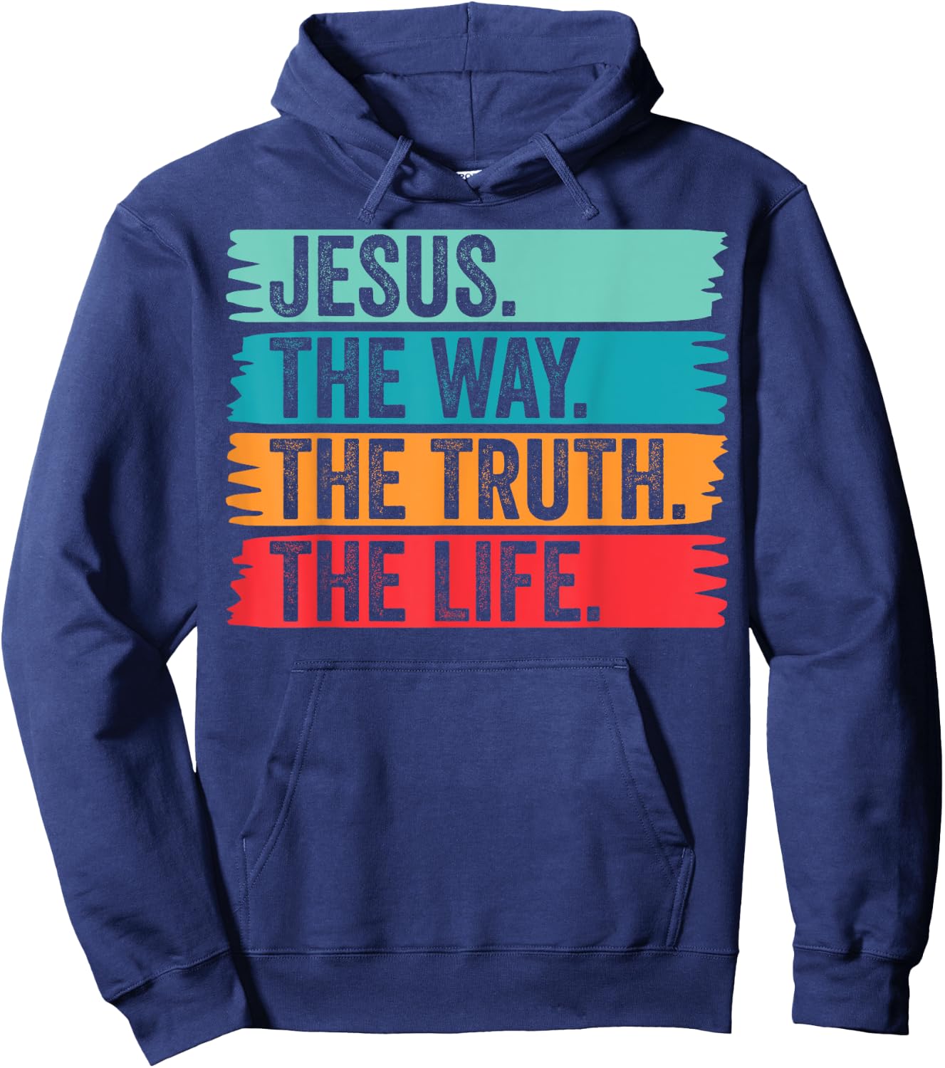 Jesus The Way Truth Life Verse Follower Christian Worship Hoodie - Hoodie | Navy